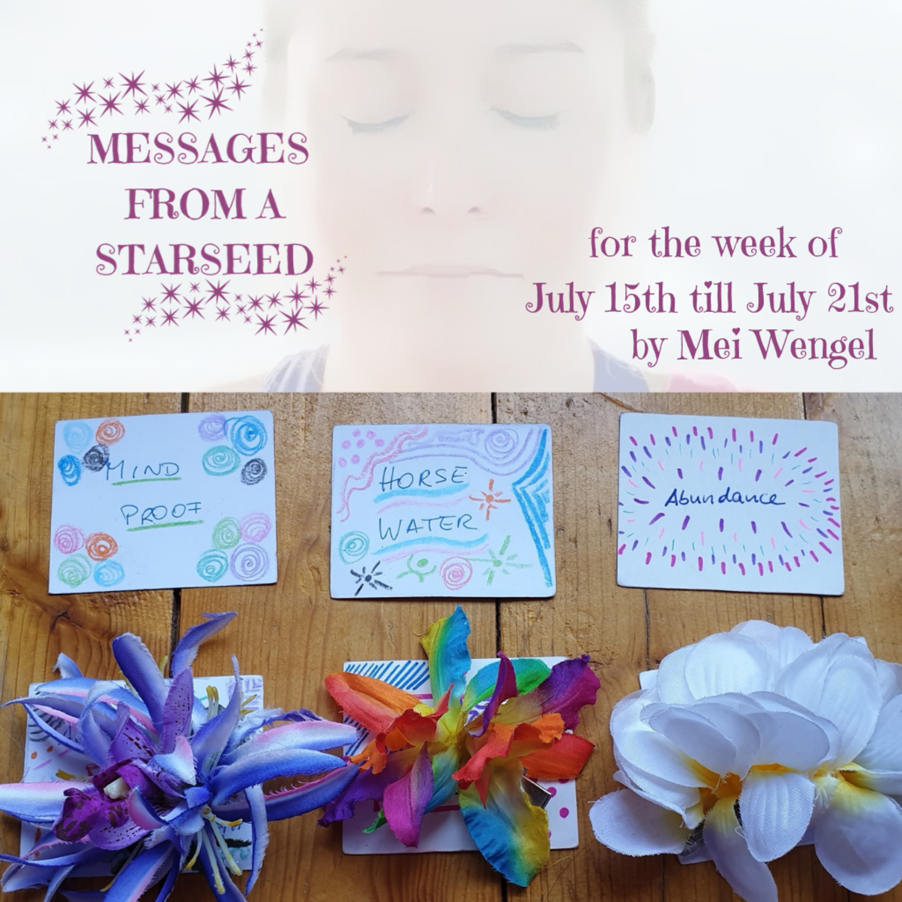 messages from a starseed for the week of July 15th util July 21st episode artwork