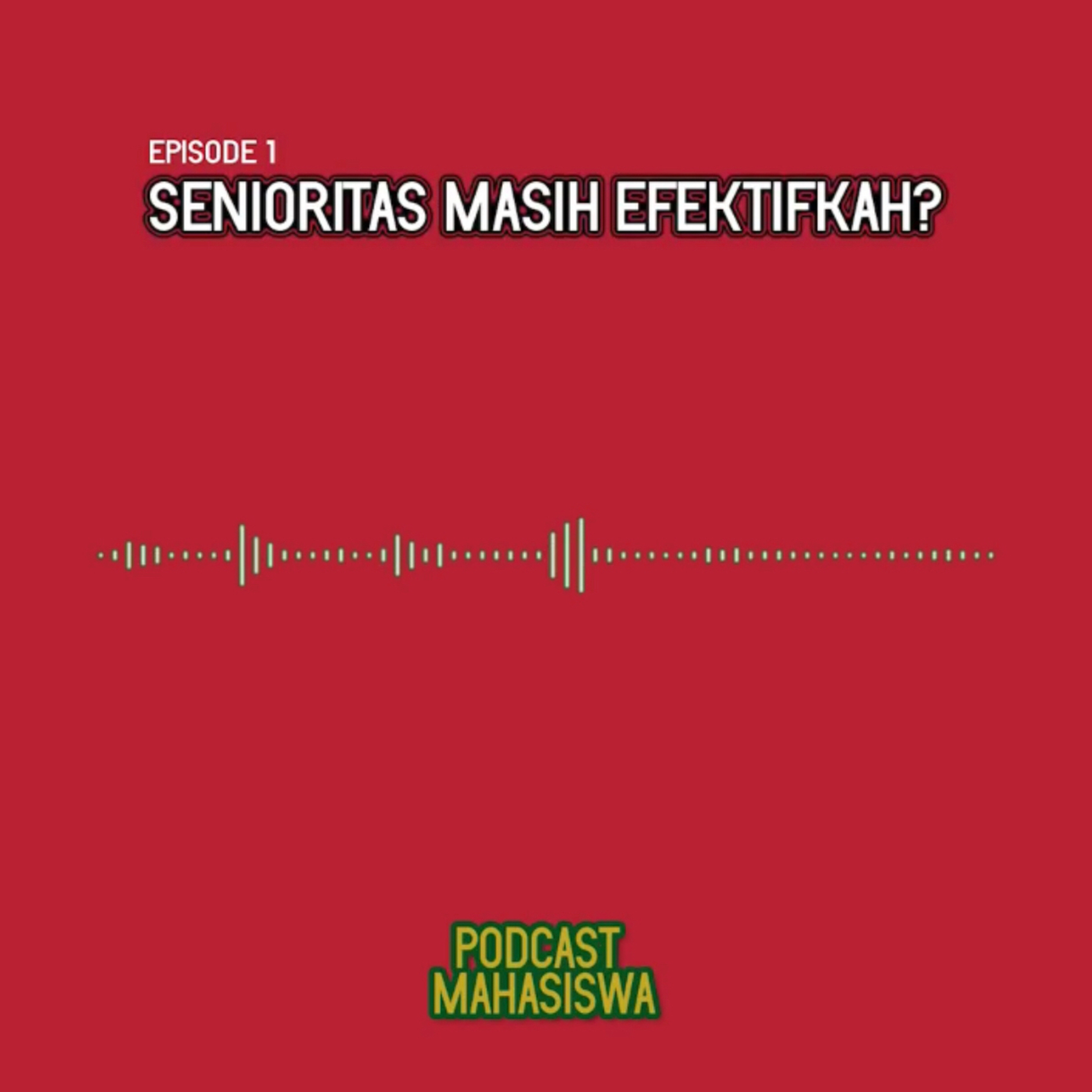 PODCAST MAHASISWA