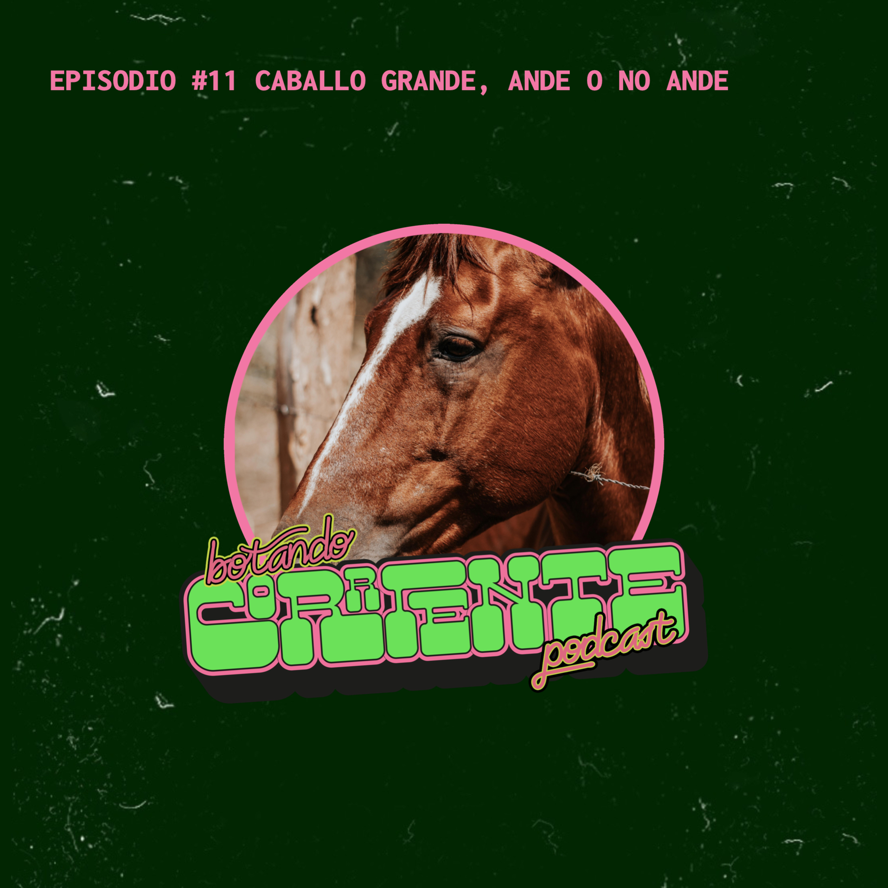 Botando Corriente Podcast