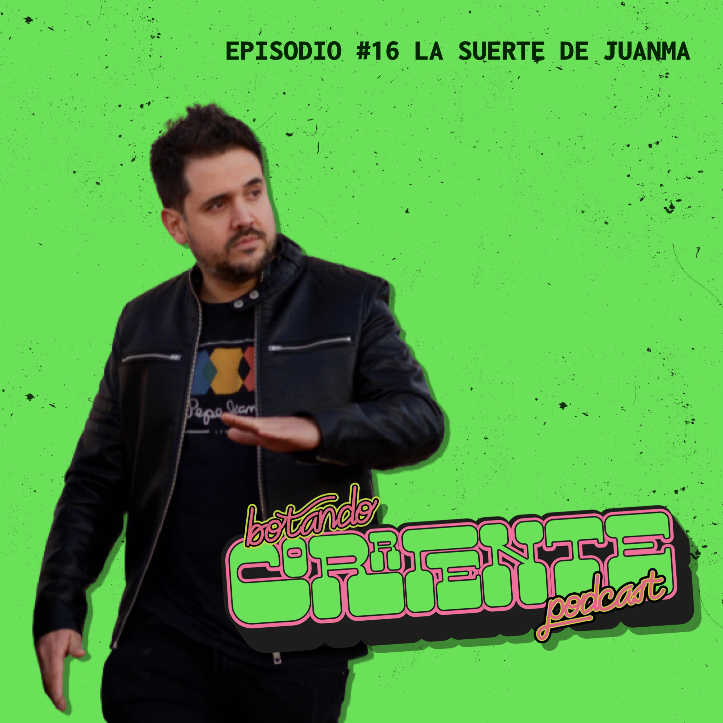 Botando Corriente Podcast