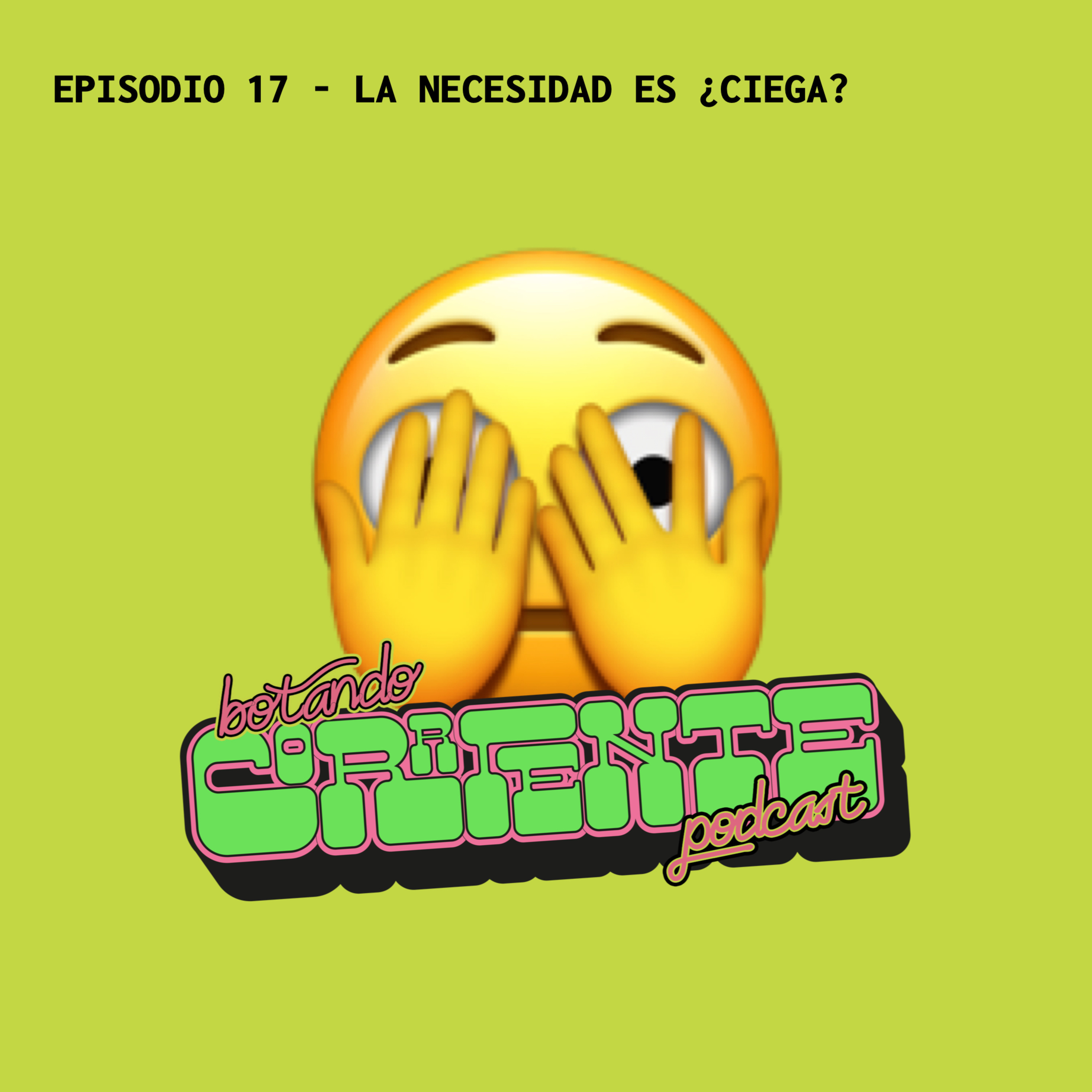 Botando Corriente Podcast