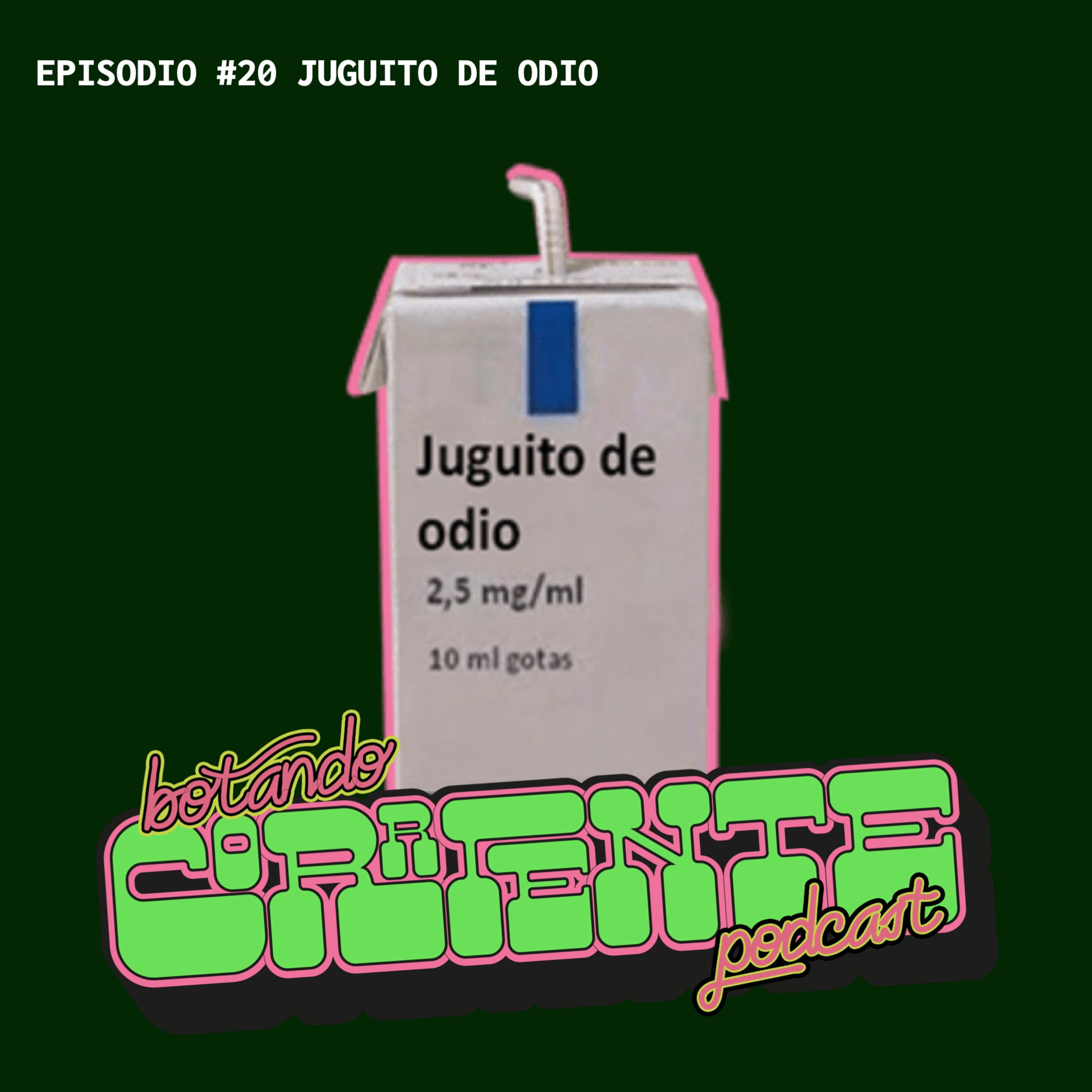 Botando Corriente Podcast