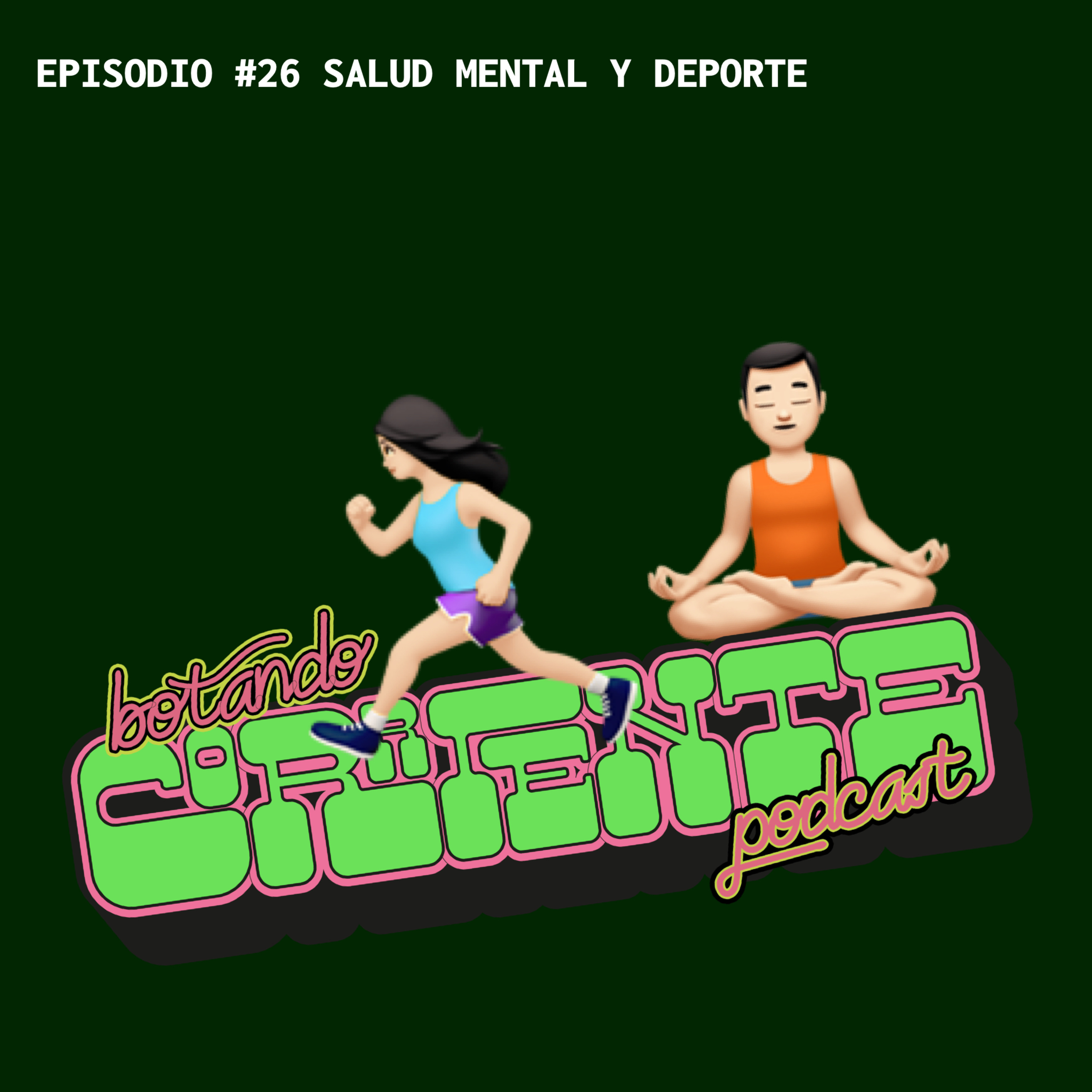 Botando Corriente Podcast