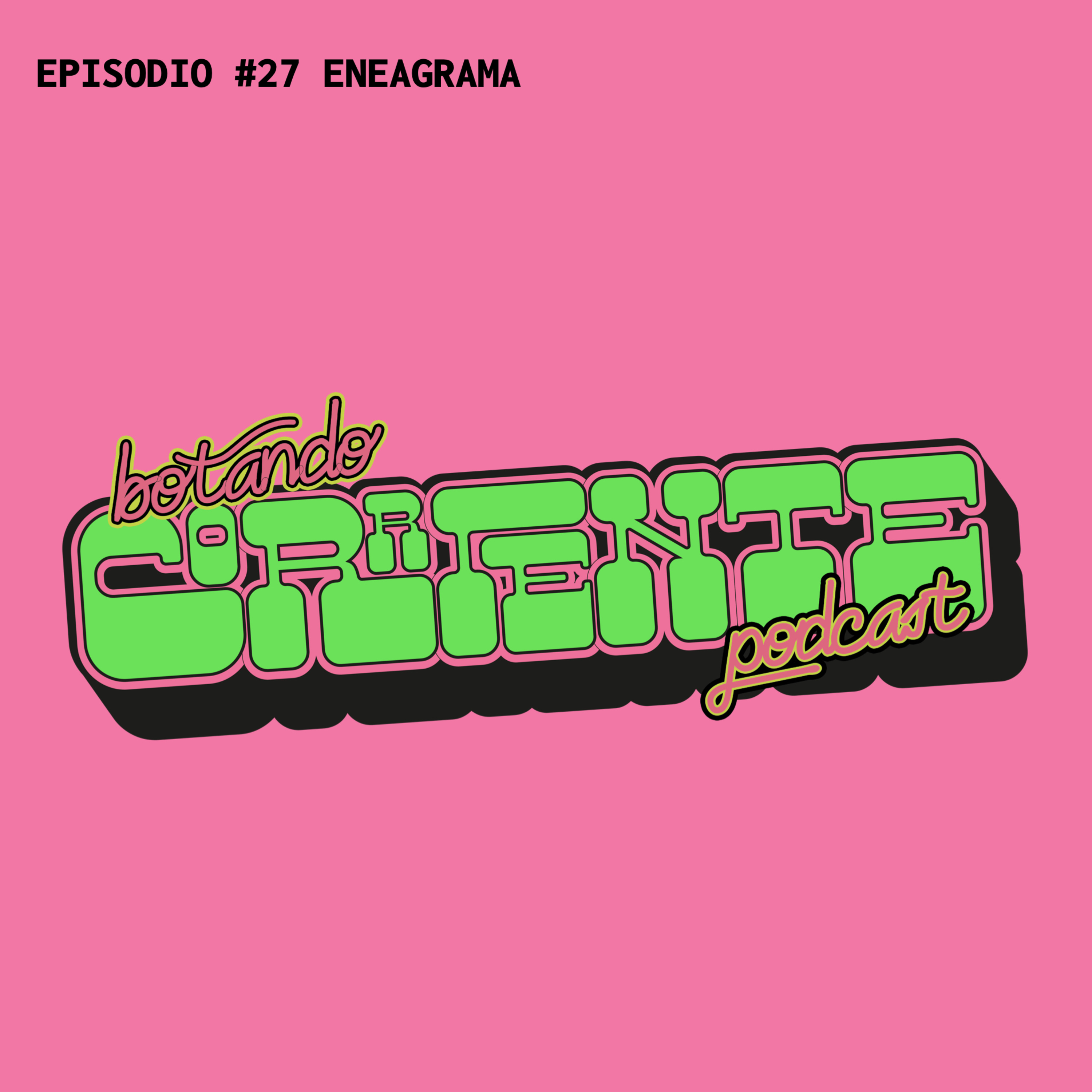 Botando Corriente Podcast