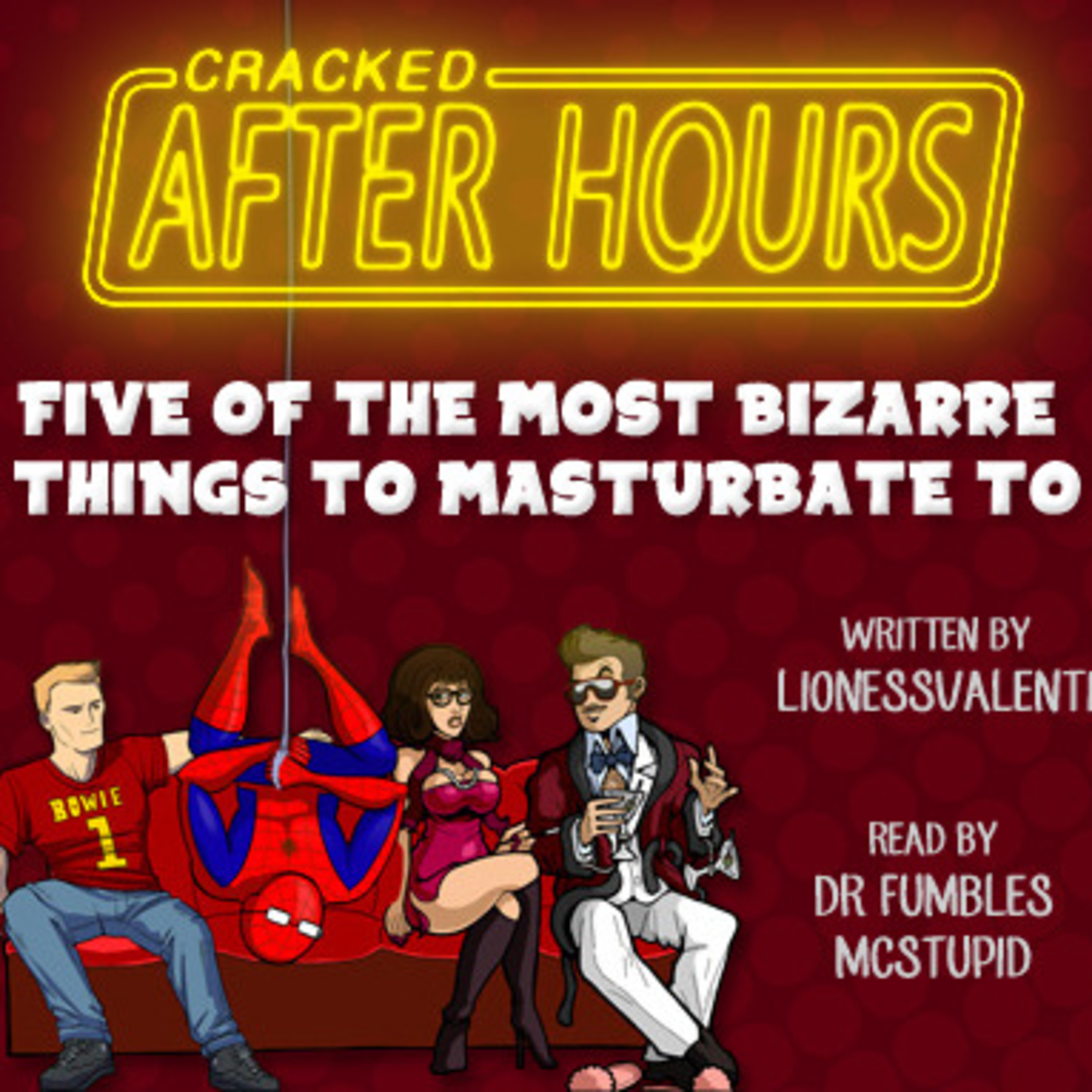 After Hours - Five of the Most Bizarre Things to Masturbate To episode artwork