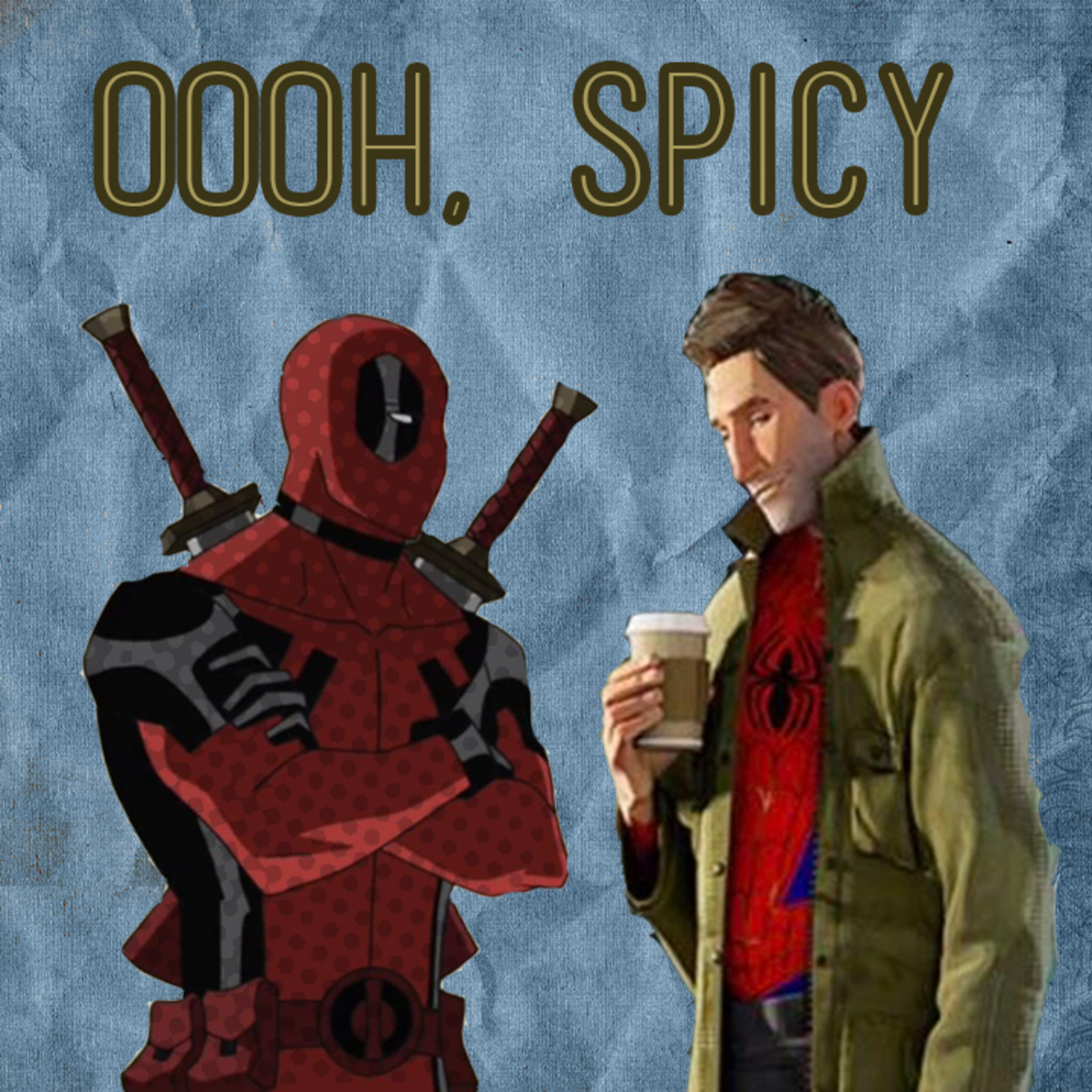 Into the spiderverse - spicyverse 01 - Ooh, Spicy episode artwork
