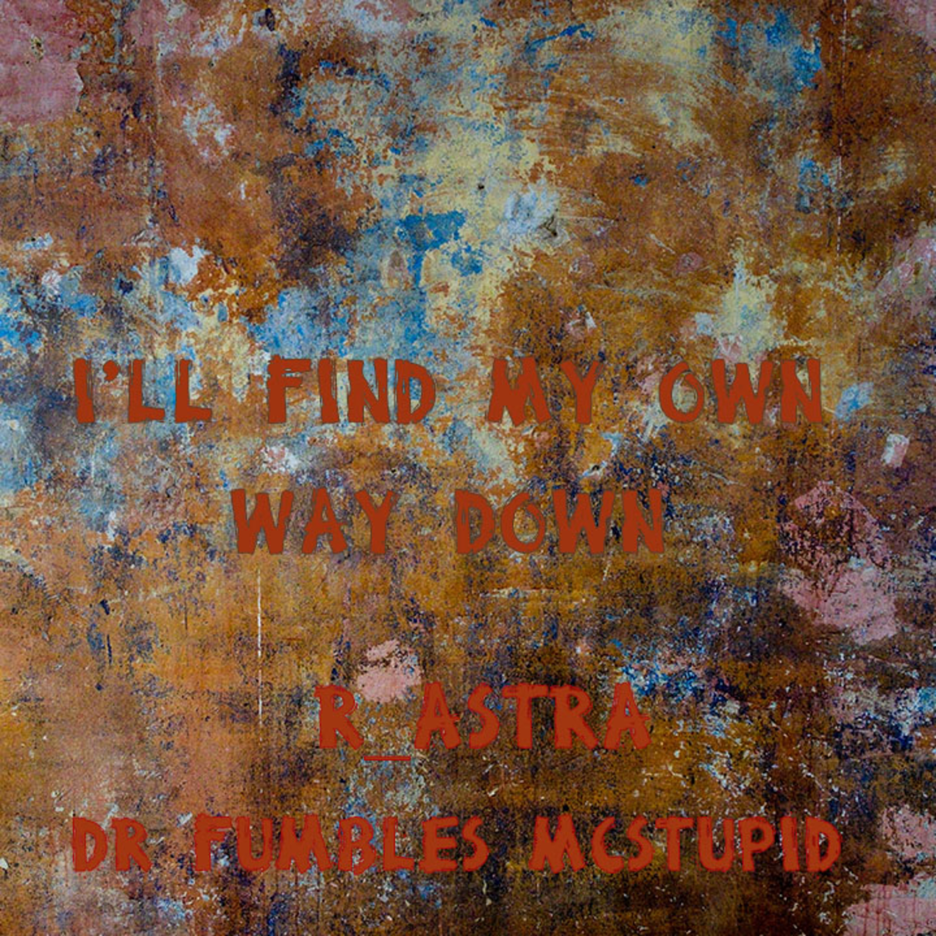 ATLA - 01 I'll Find my Own Way Down - The Way that we Rust episode artwork