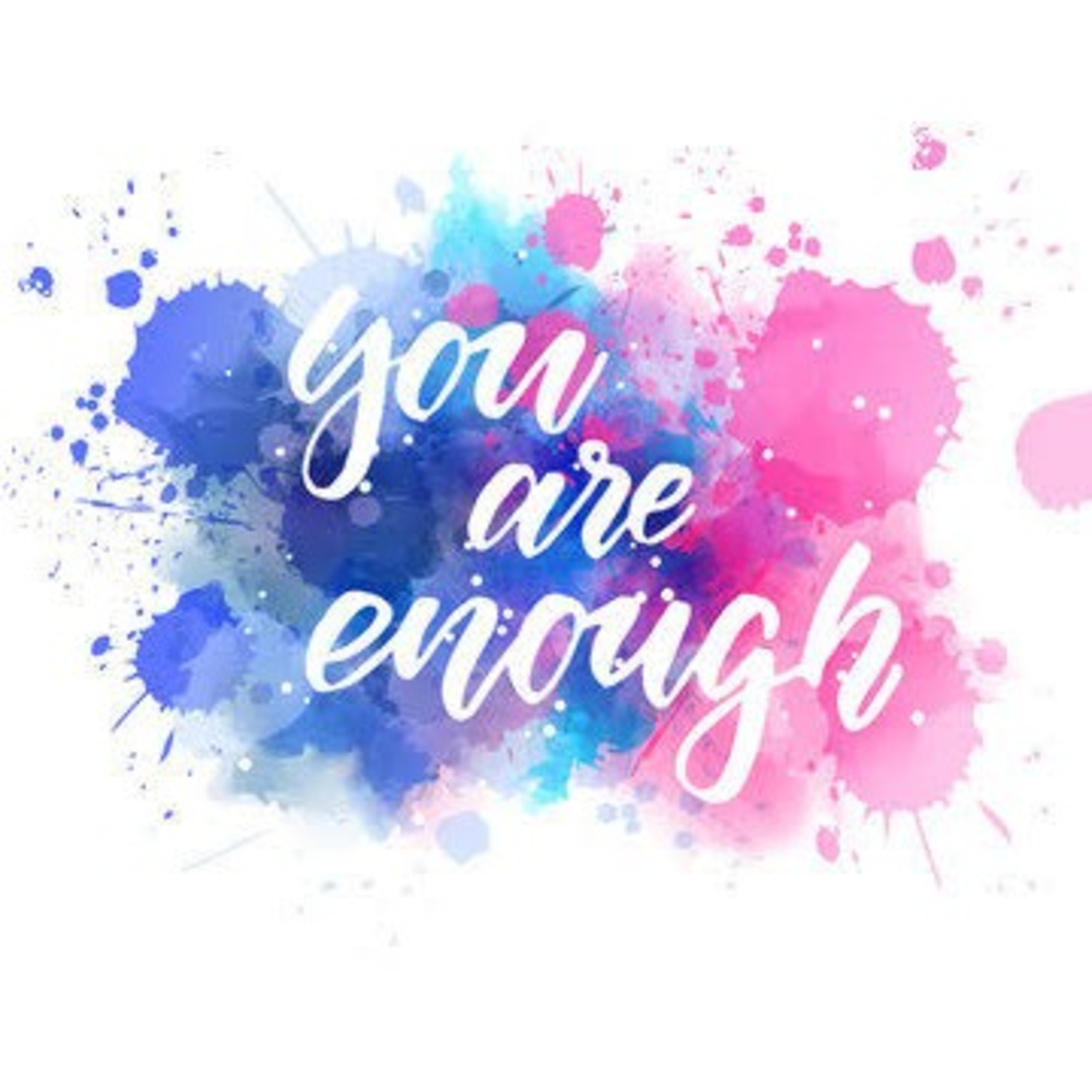 You. Are. Enough. episode artwork