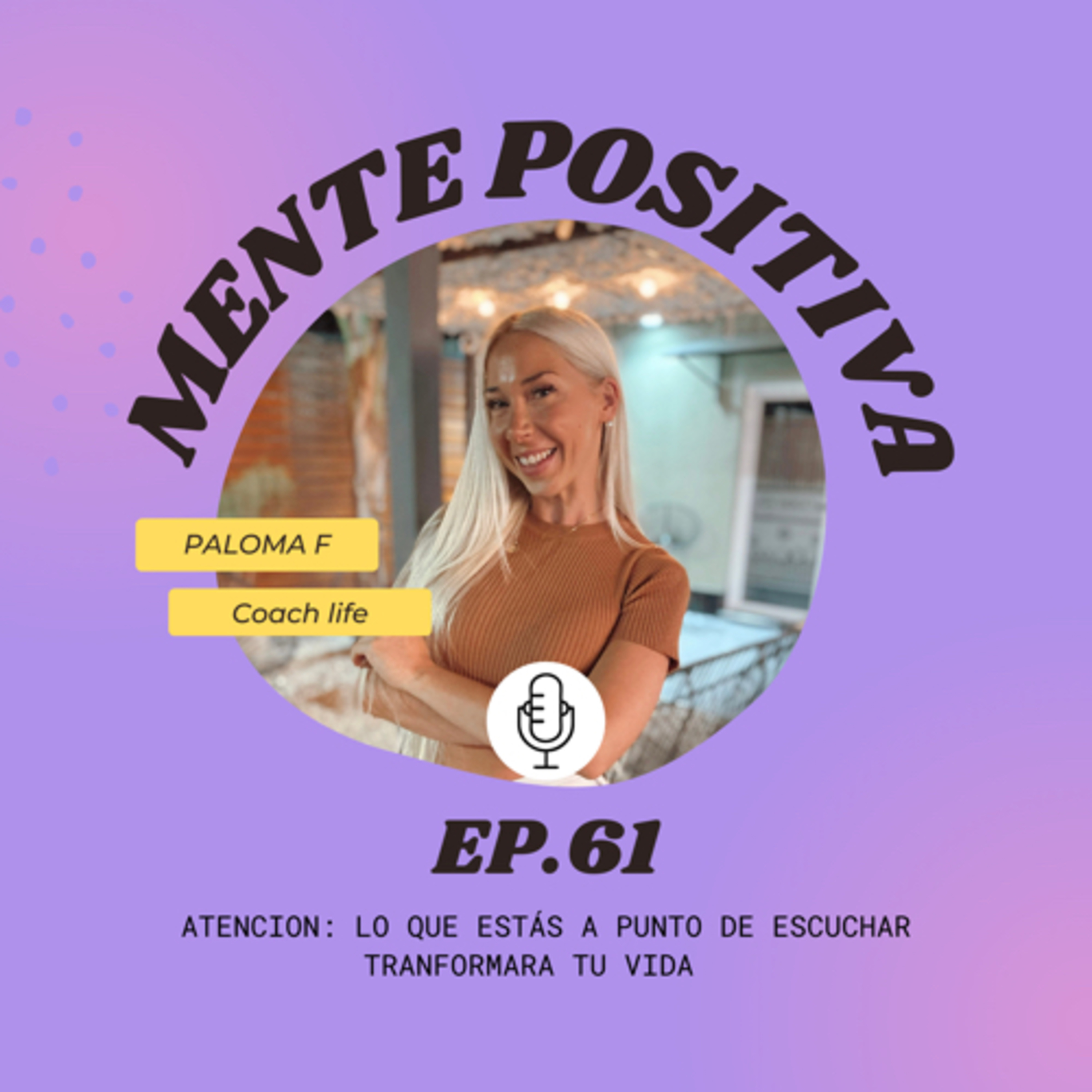Portada de Mente positiva ~ Paloma coach | Coach de vida