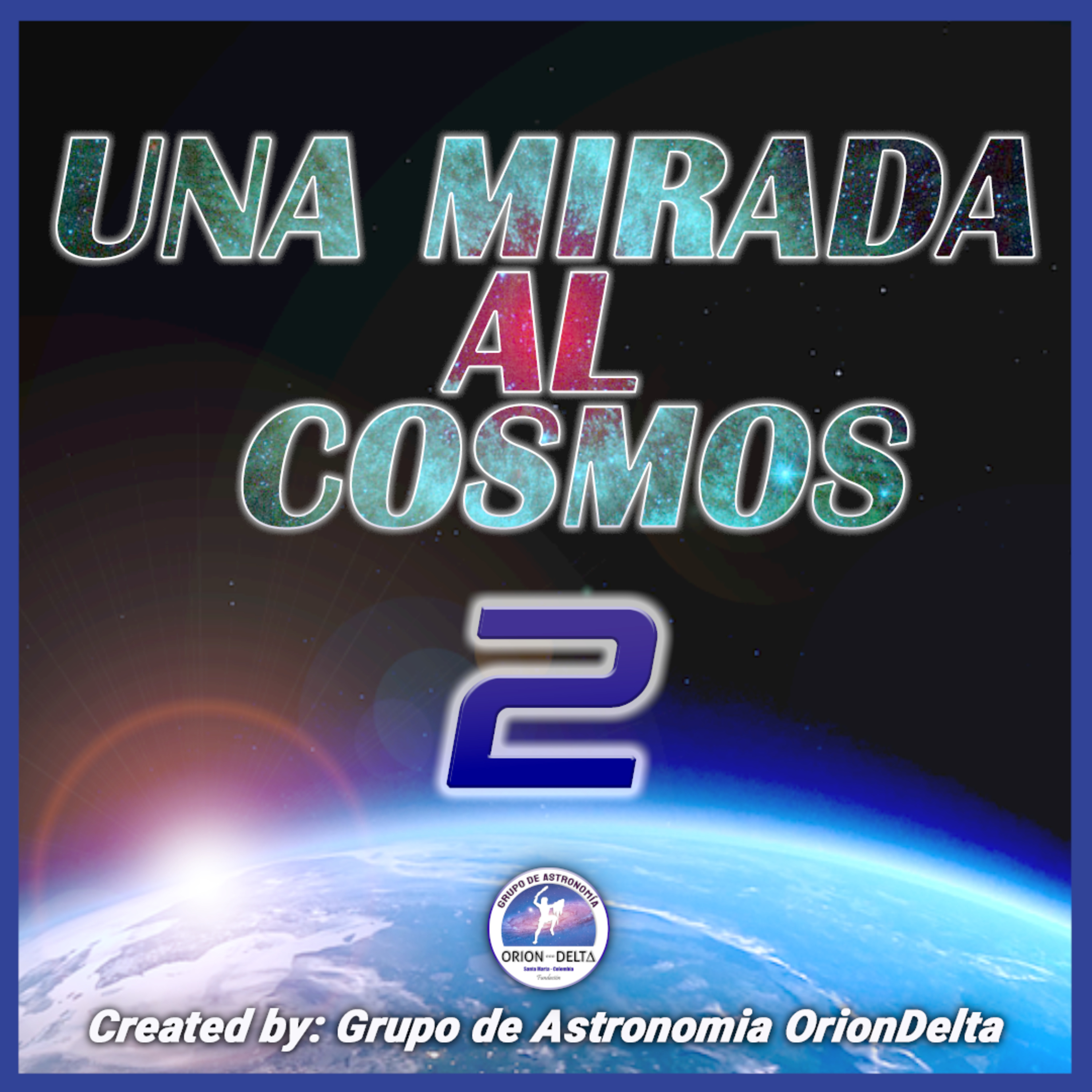 Una Mirada al Cosmos.