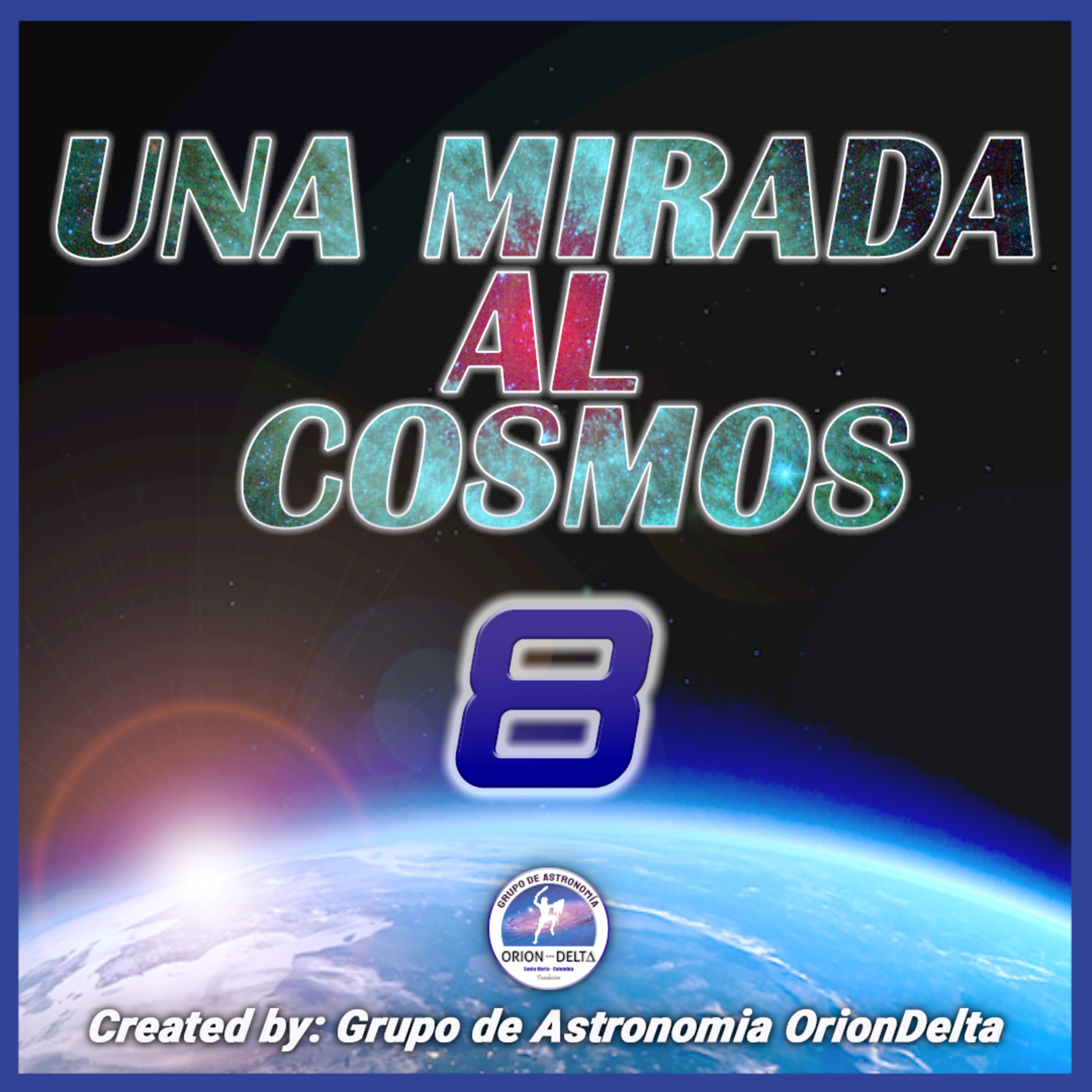 Una Mirada al Cosmos.