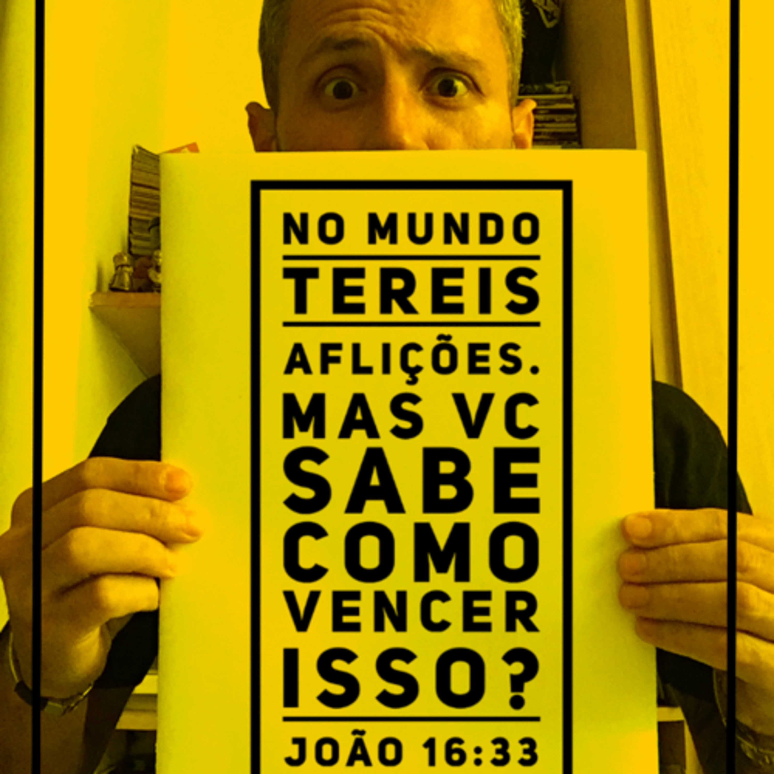 No mundo tereis aflições. Mas você sabe como vencer isso??
