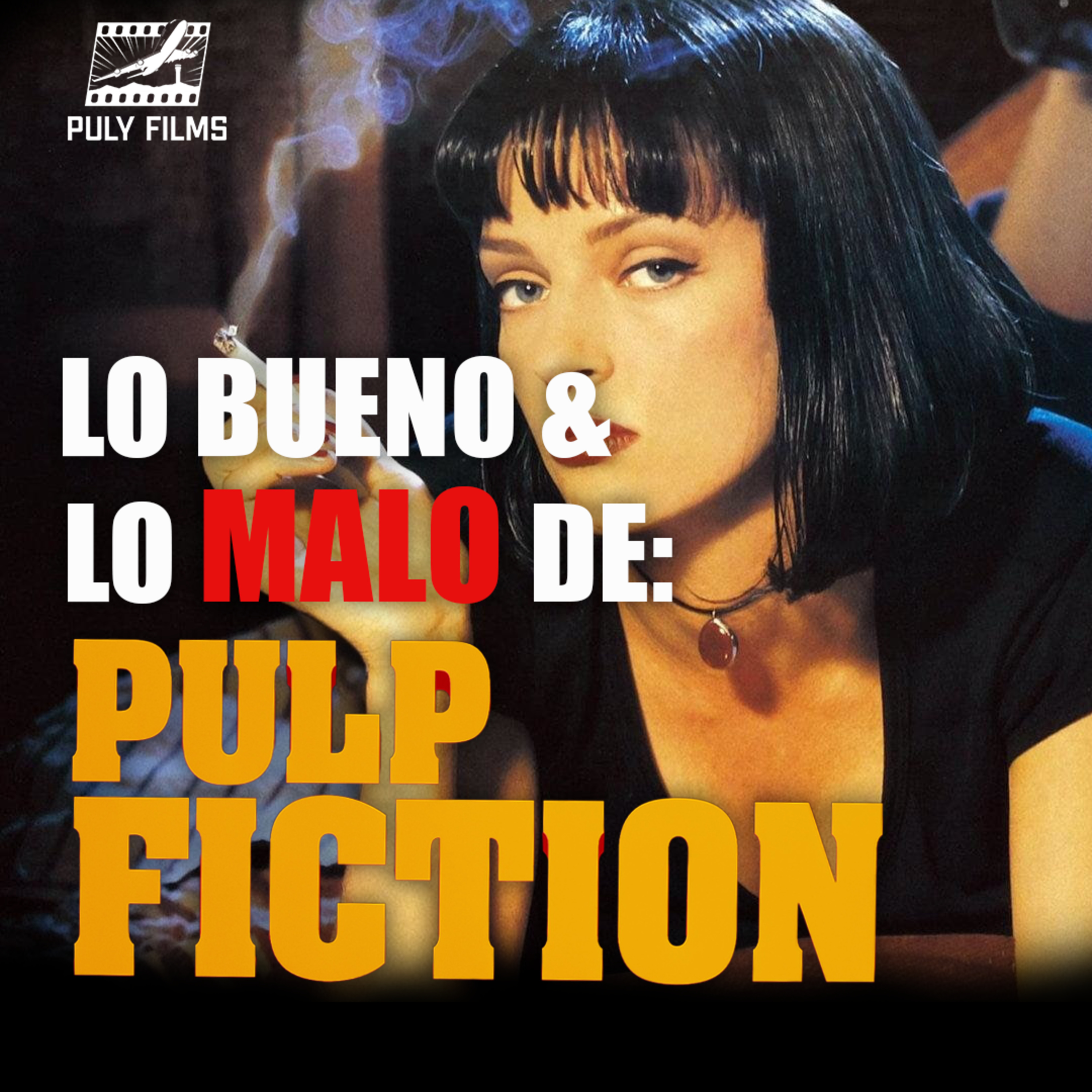 Lo BUENO y lo MALO de PULP FICTION - Cine a Bordo - Episodio 1 episode artwork