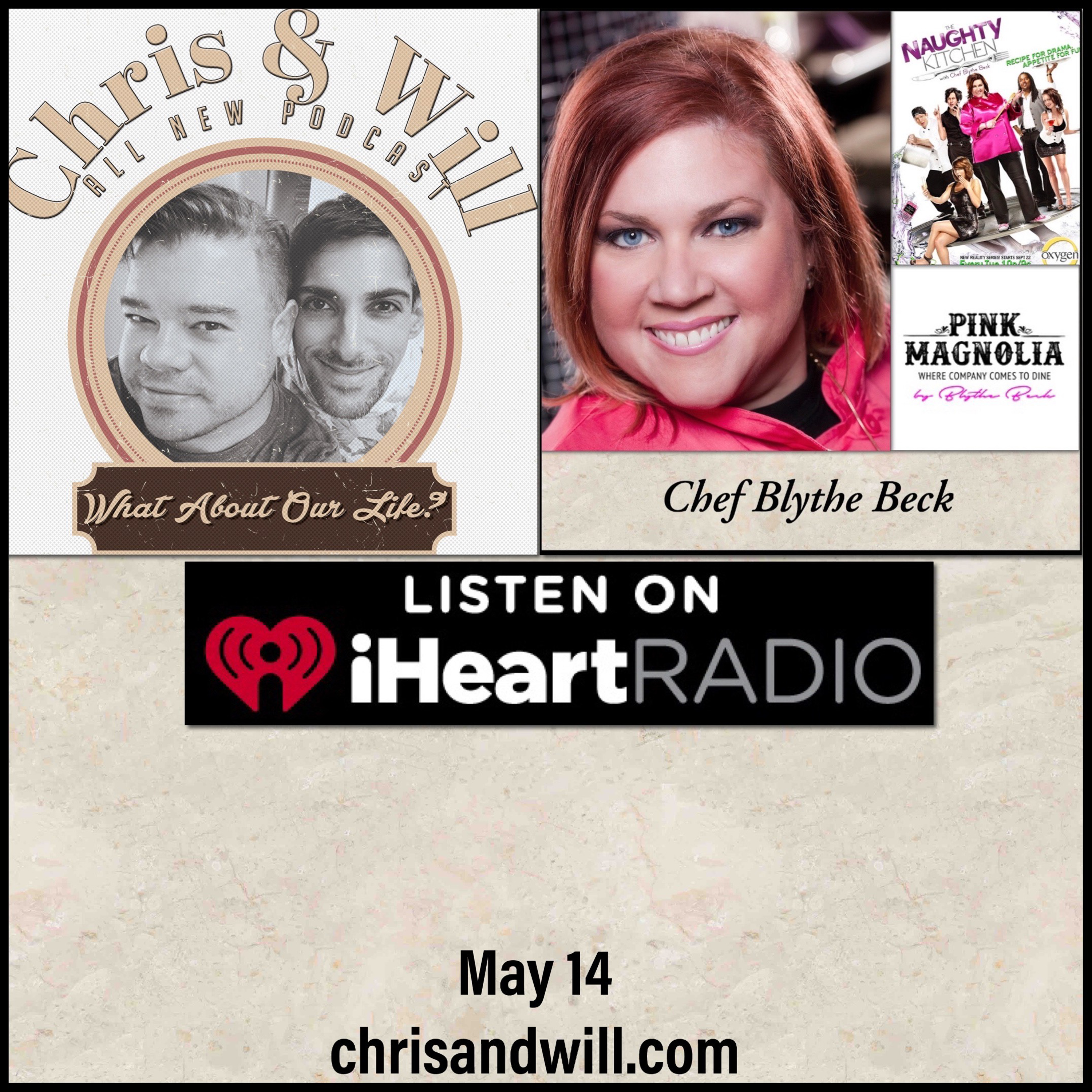 2.13 Show guest: Chef Blythe Beck (The Naughty Chef)