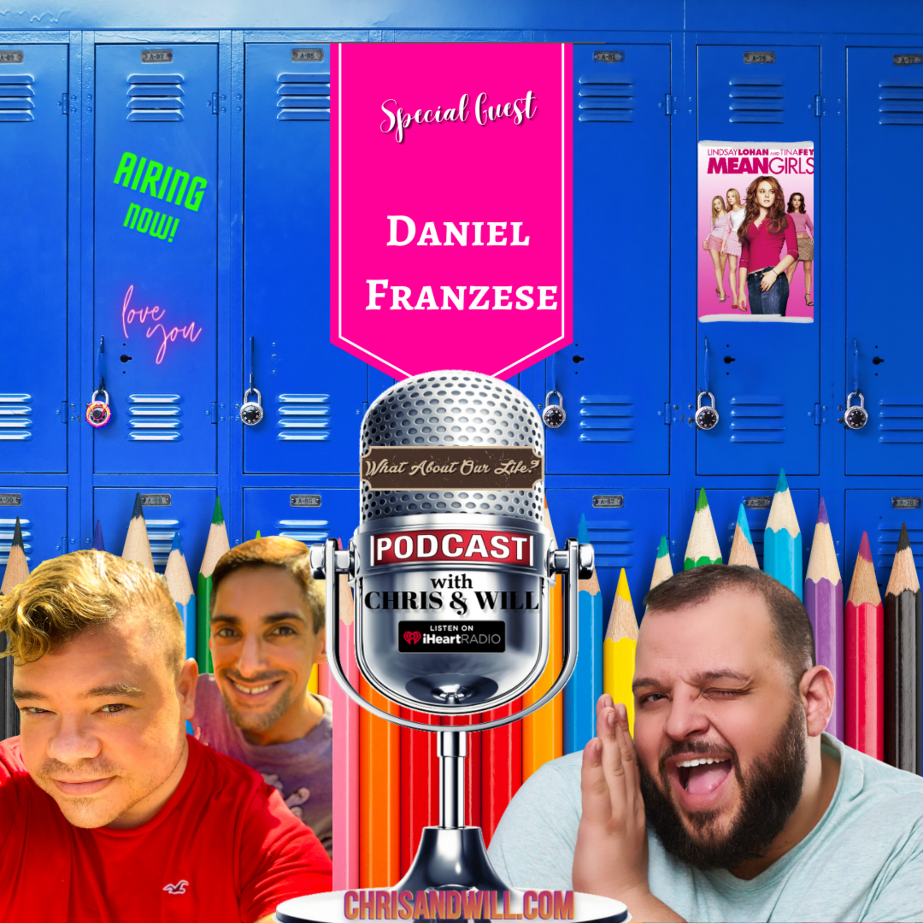 4.11 Show guest: Daniel Franzese (Actor - Mean Girls)