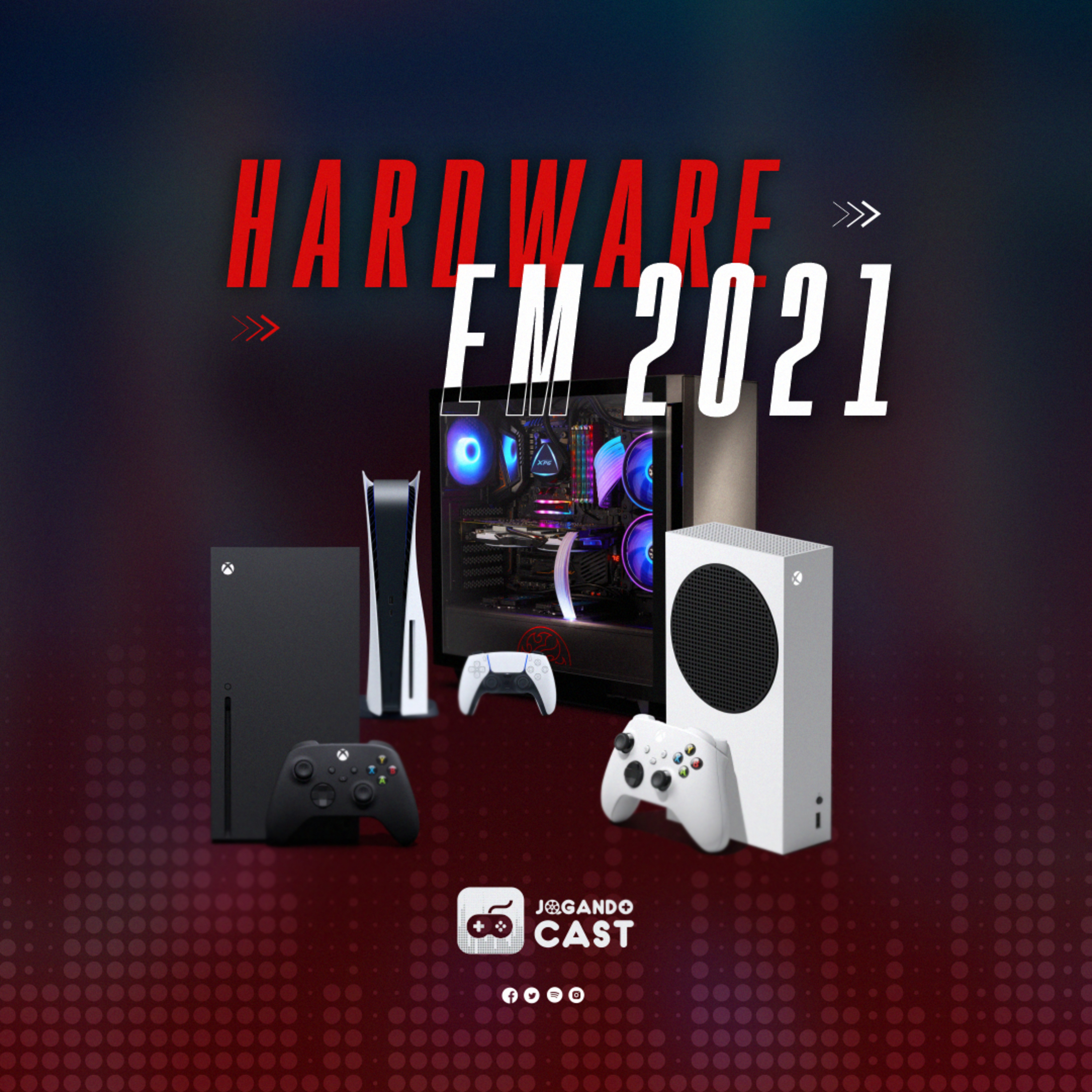 #04 - Hardware em 2021 episode artwork