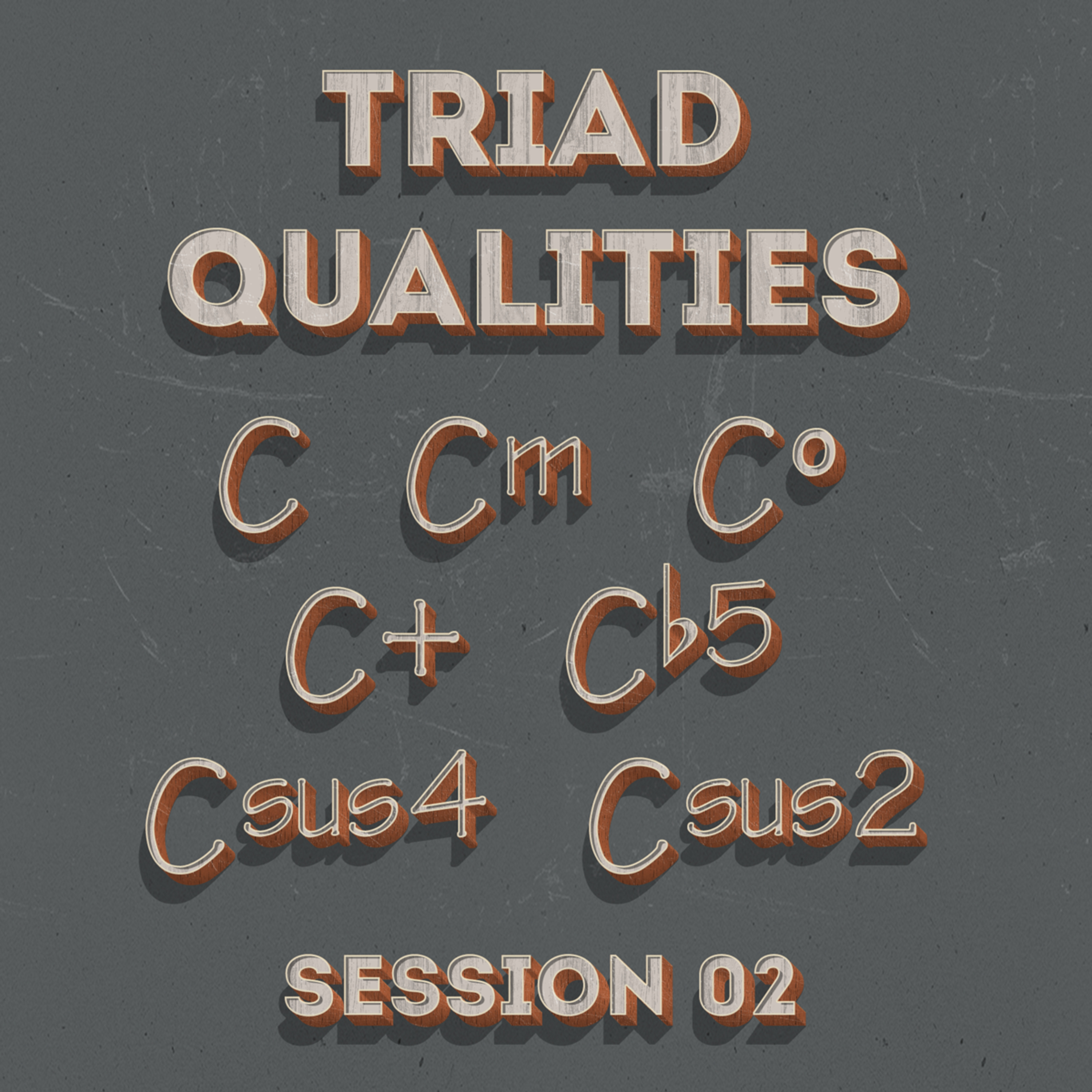 Triads Qualities, Session 02 (Ear Training)