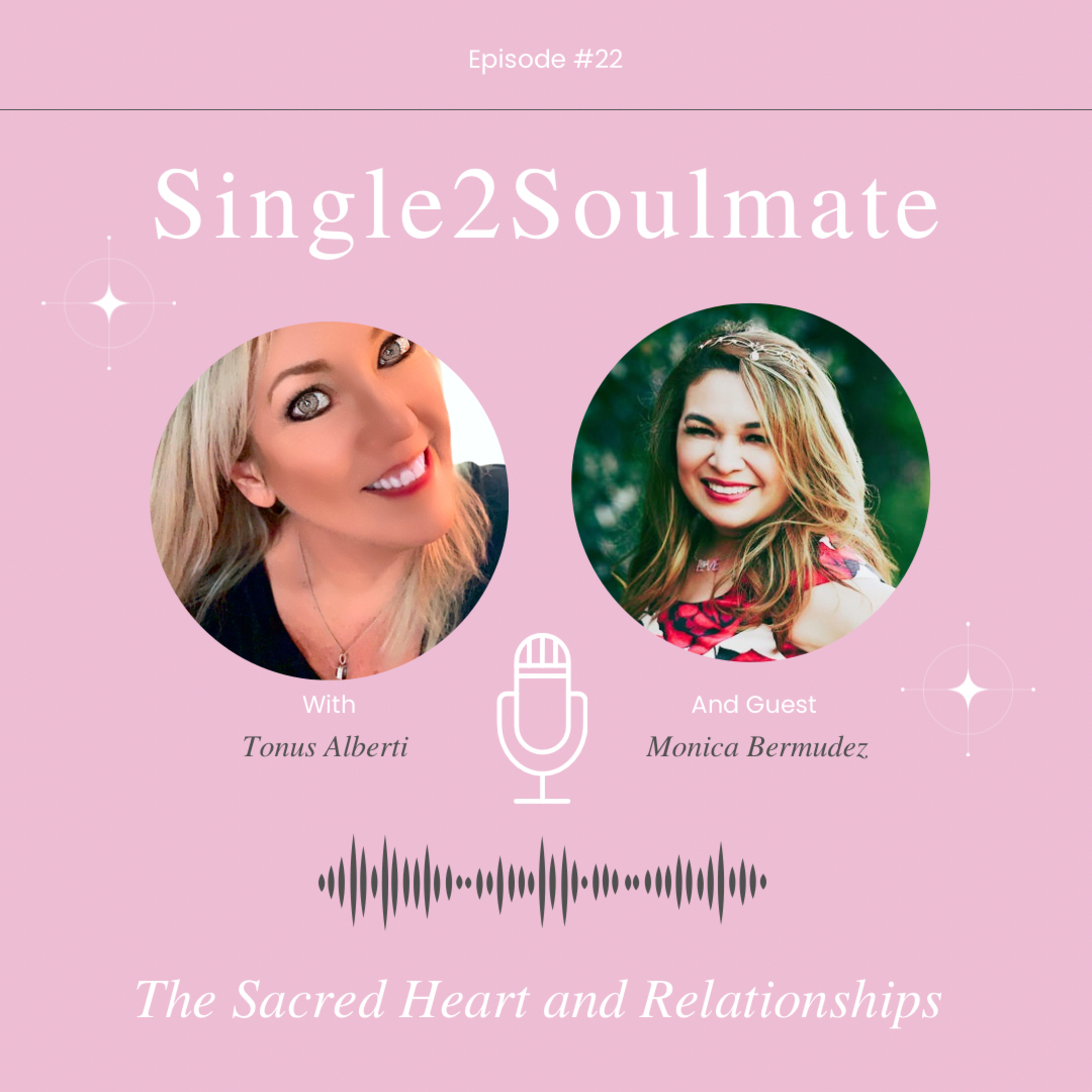 Single2Soulmate By Tonya Alberti~Manifest Your Soulmate