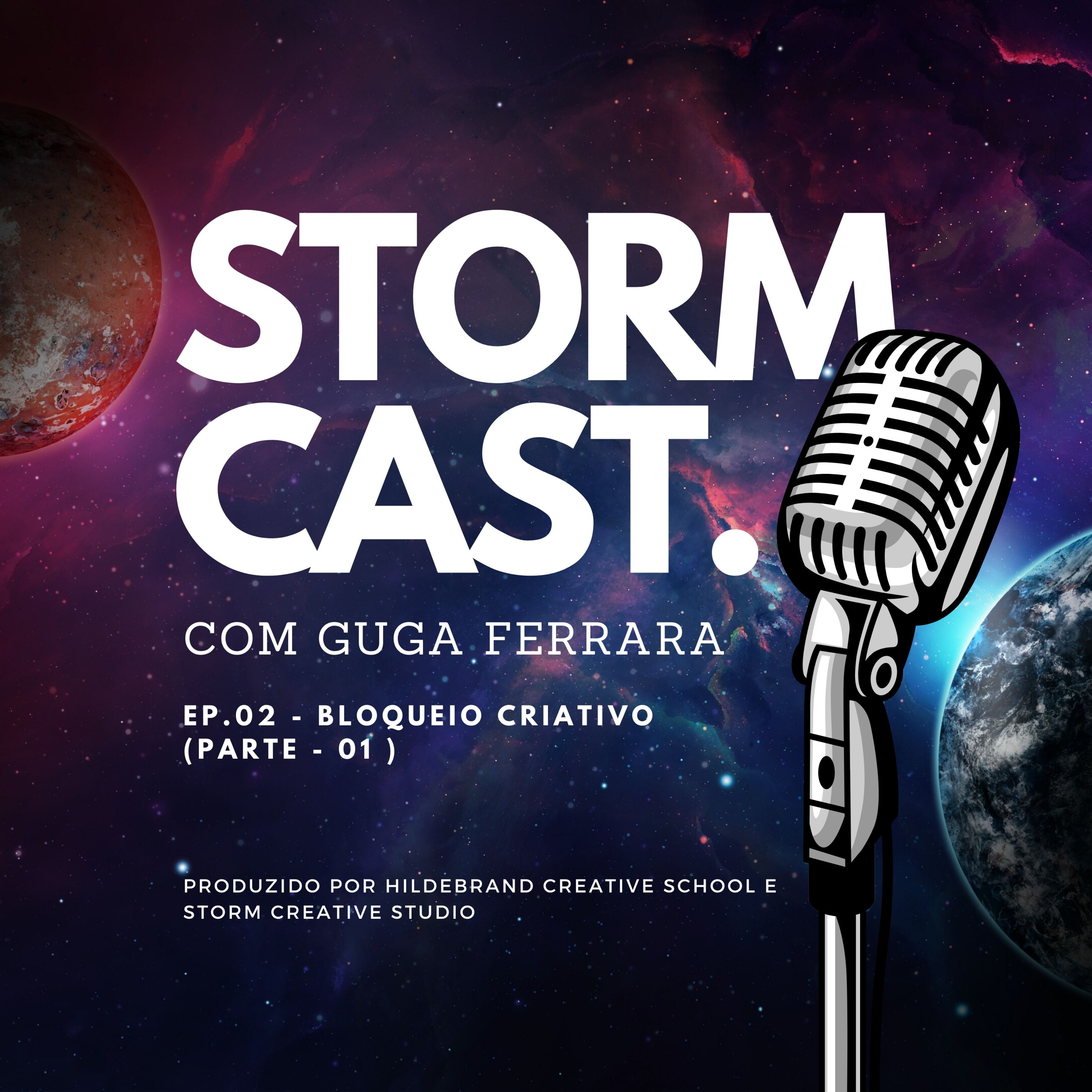 Storm Cast com Guga Ferrara