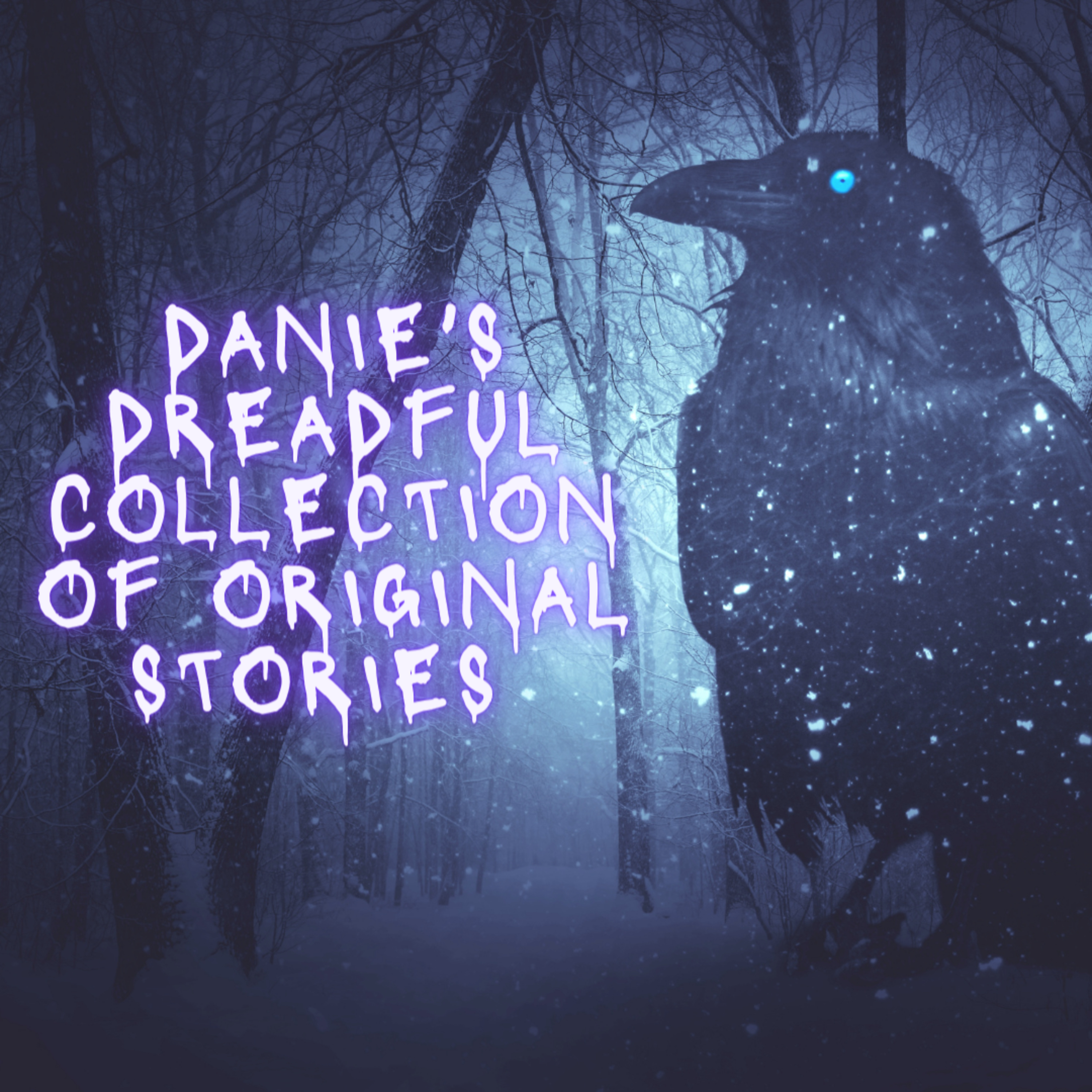 Original Stories by Danie Dreadful episode artwork