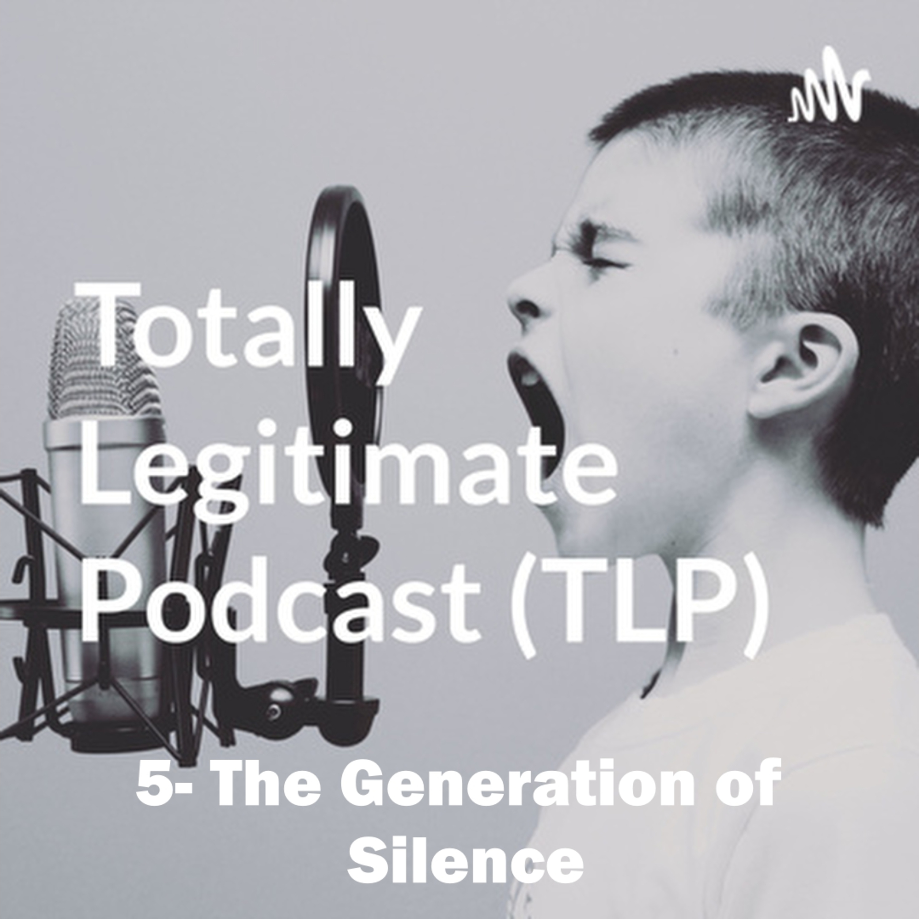 Totally Legitimate Podcast (TLP)
