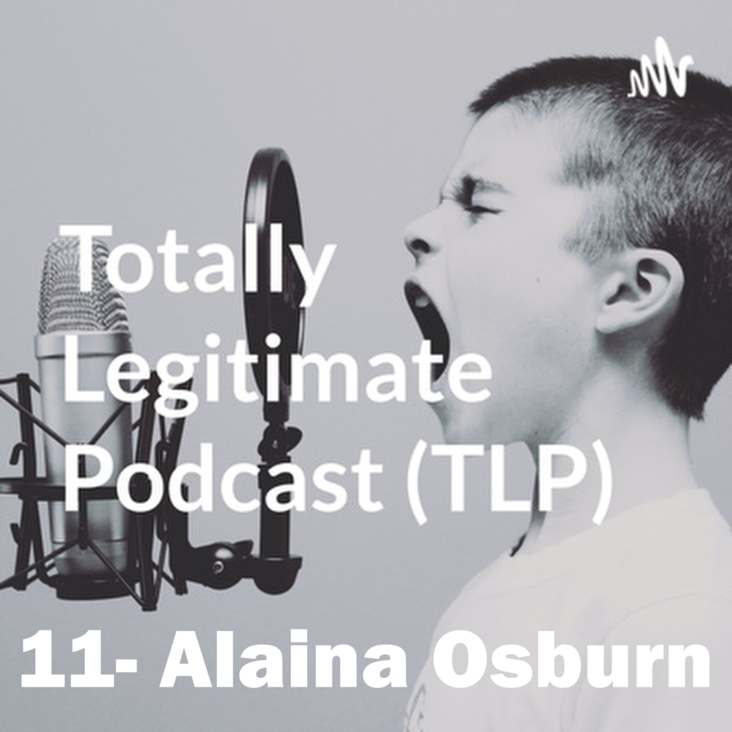 Totally Legitimate Podcast (TLP)