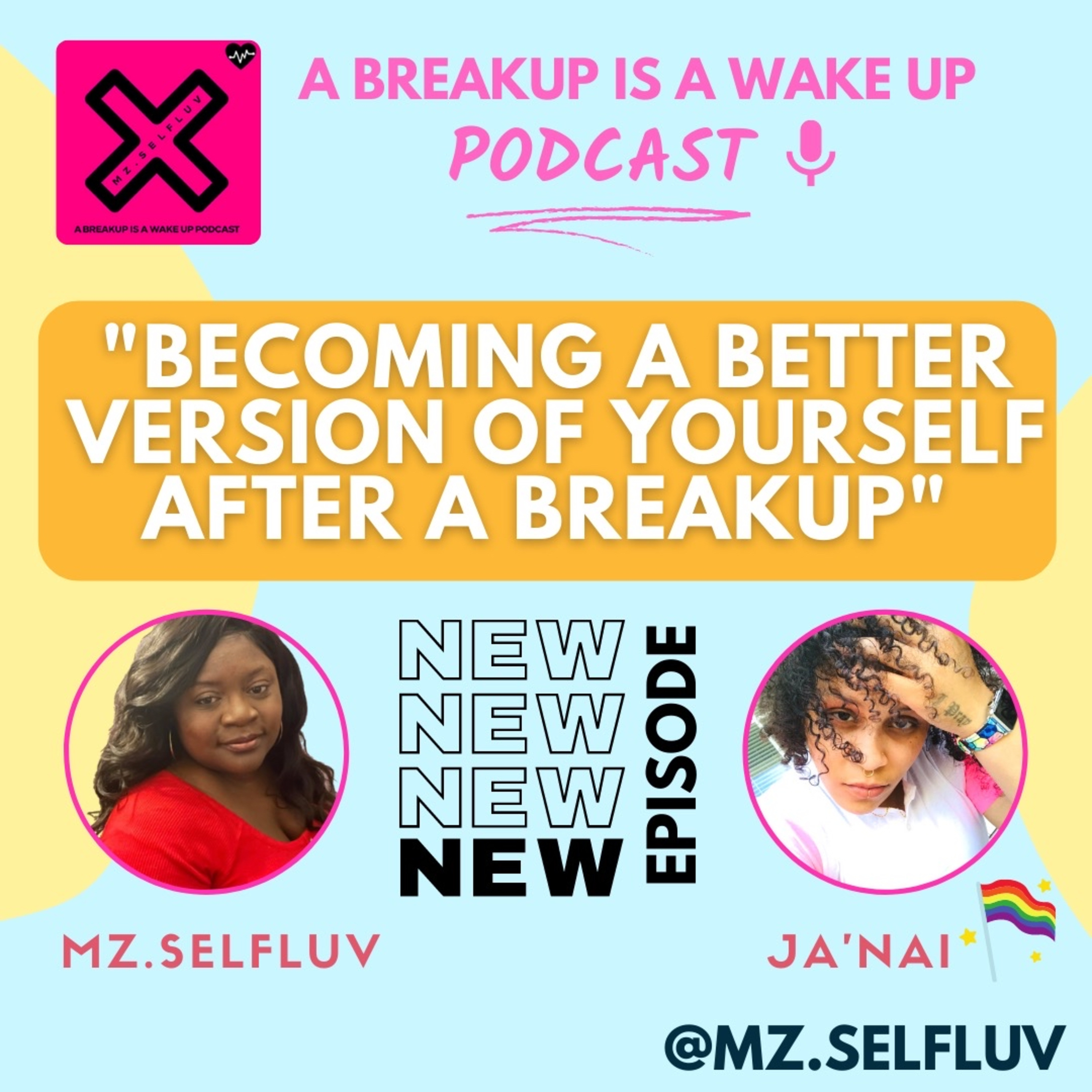 Become a Better Version of Yourself After Your Breakup episode artwork