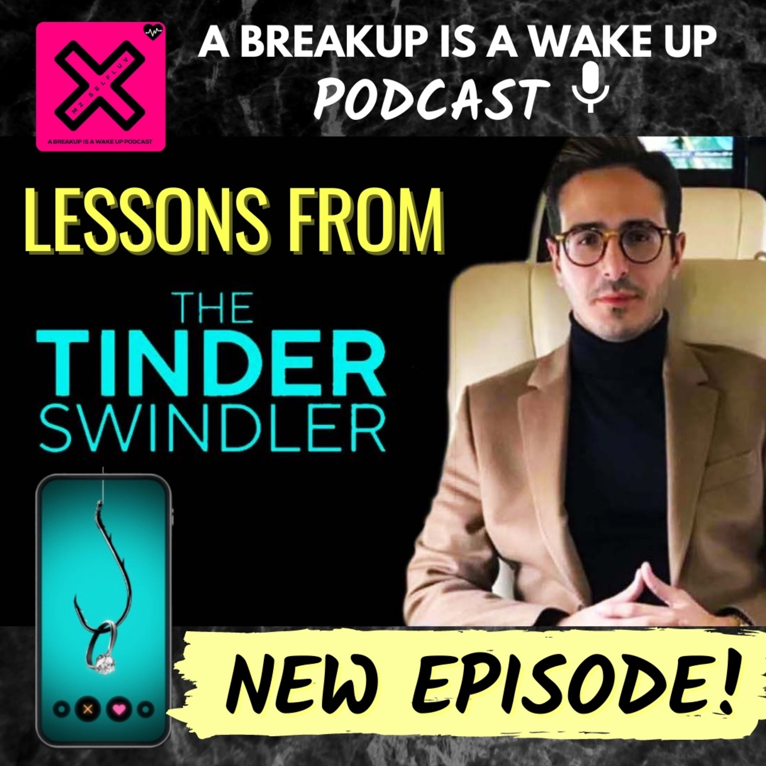 Lessons Learned From Tinder Swindler episode artwork