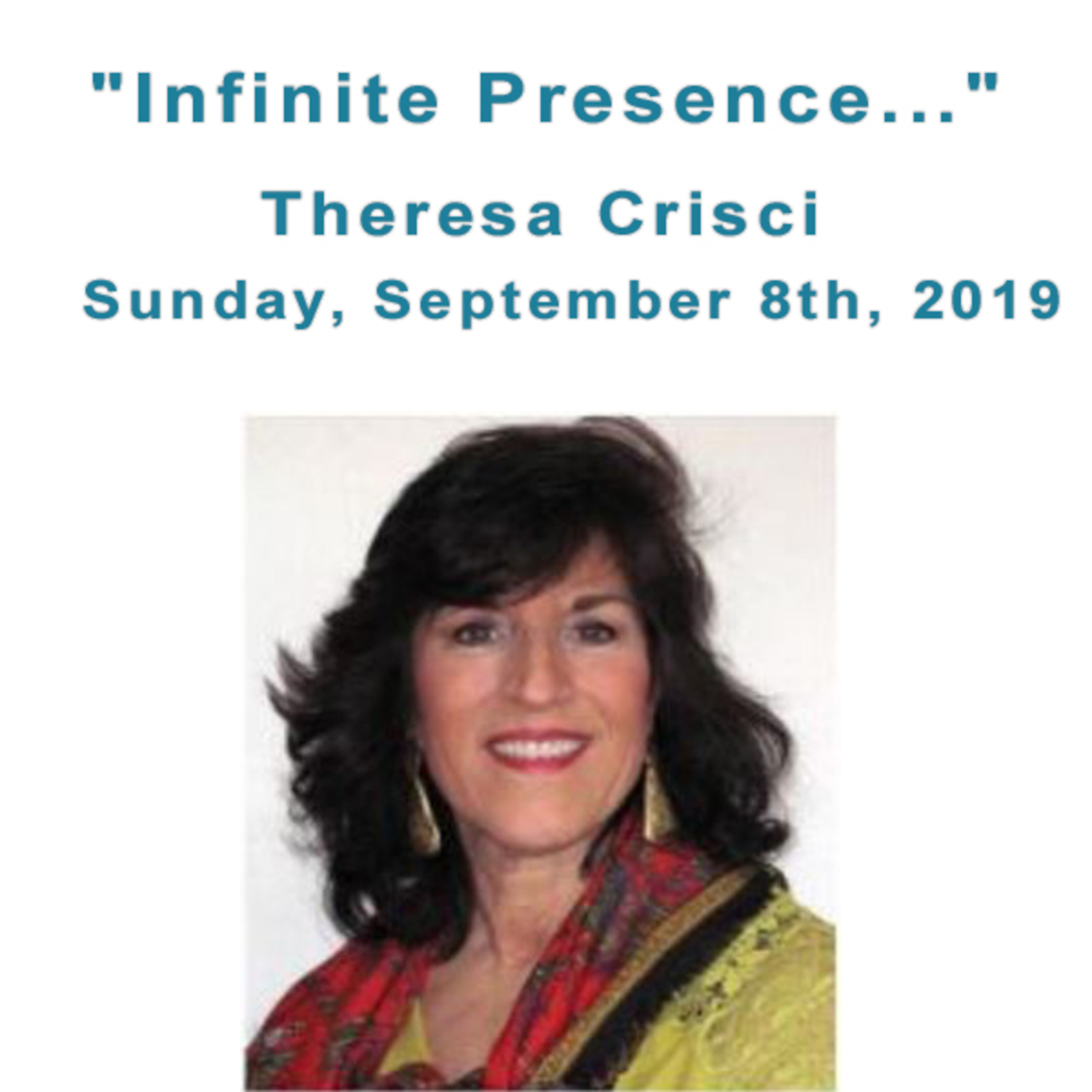 "Infinite Presence, Unlimited Potential, What does it Mean?" a talk by Theresa Crisci episode artwork
