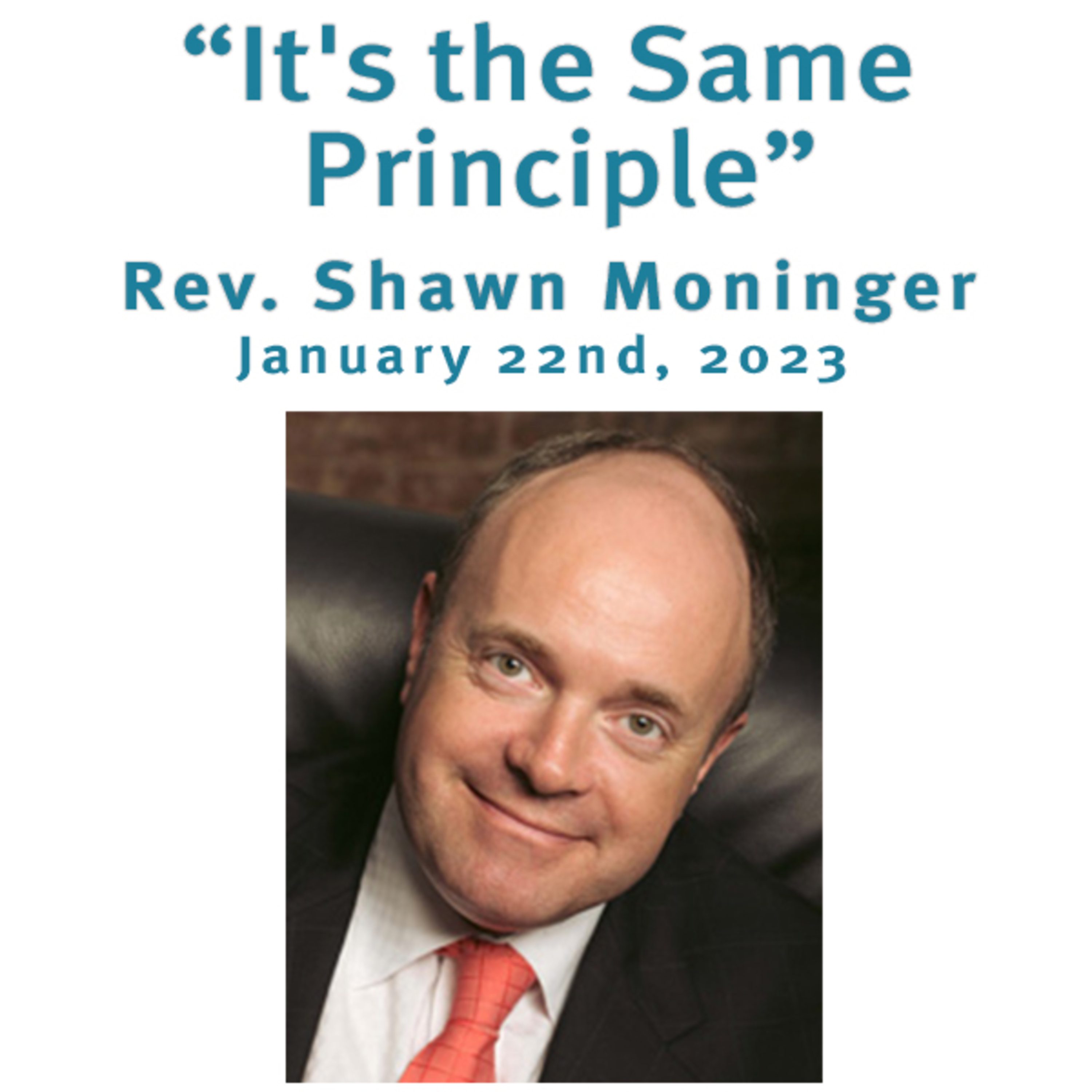 “It's the Same Principle” Rev. Shawn Moninger @ Unity Center of Norwalk CT (1/22/23) episode artwork