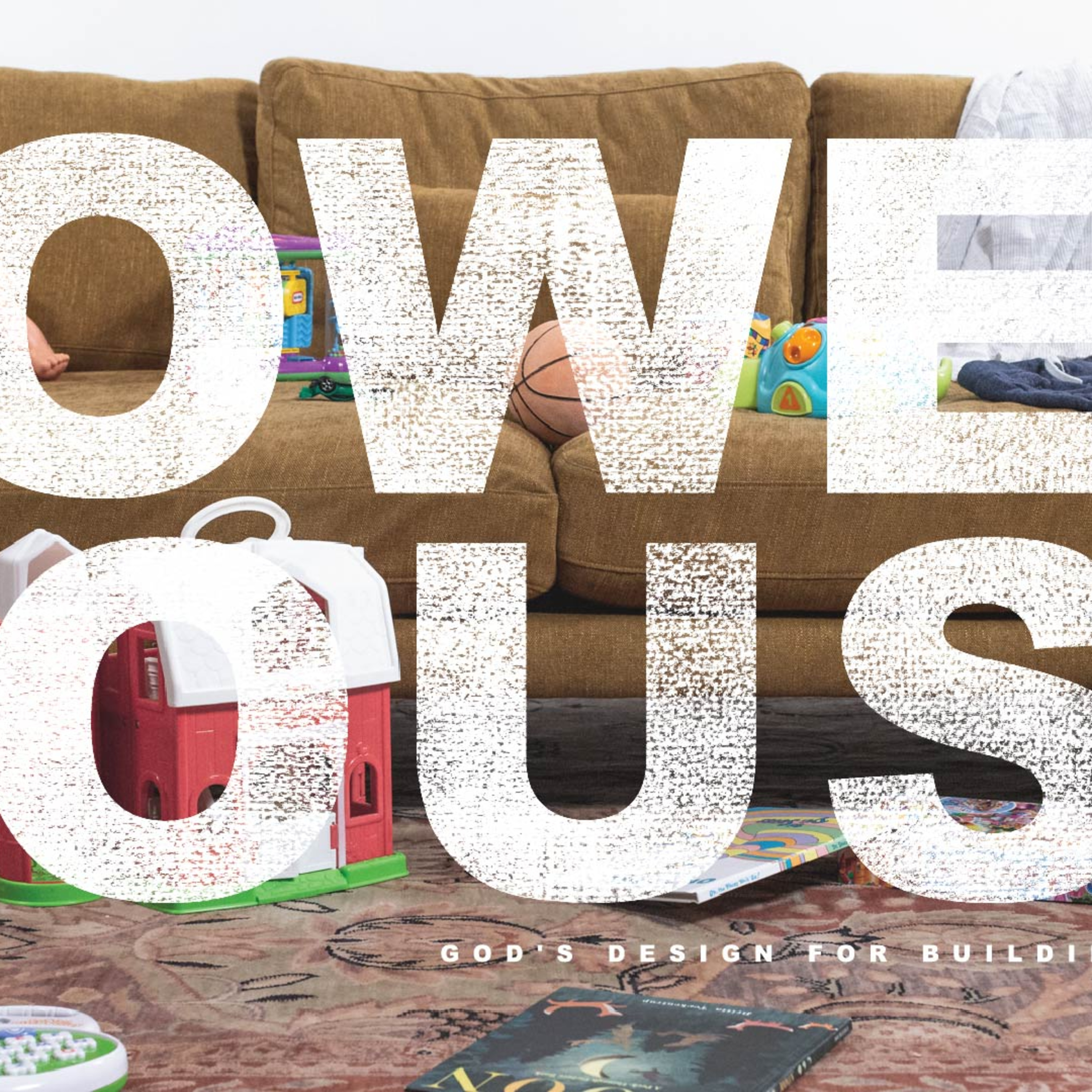 Power House // The Purpose of Parenting episode artwork