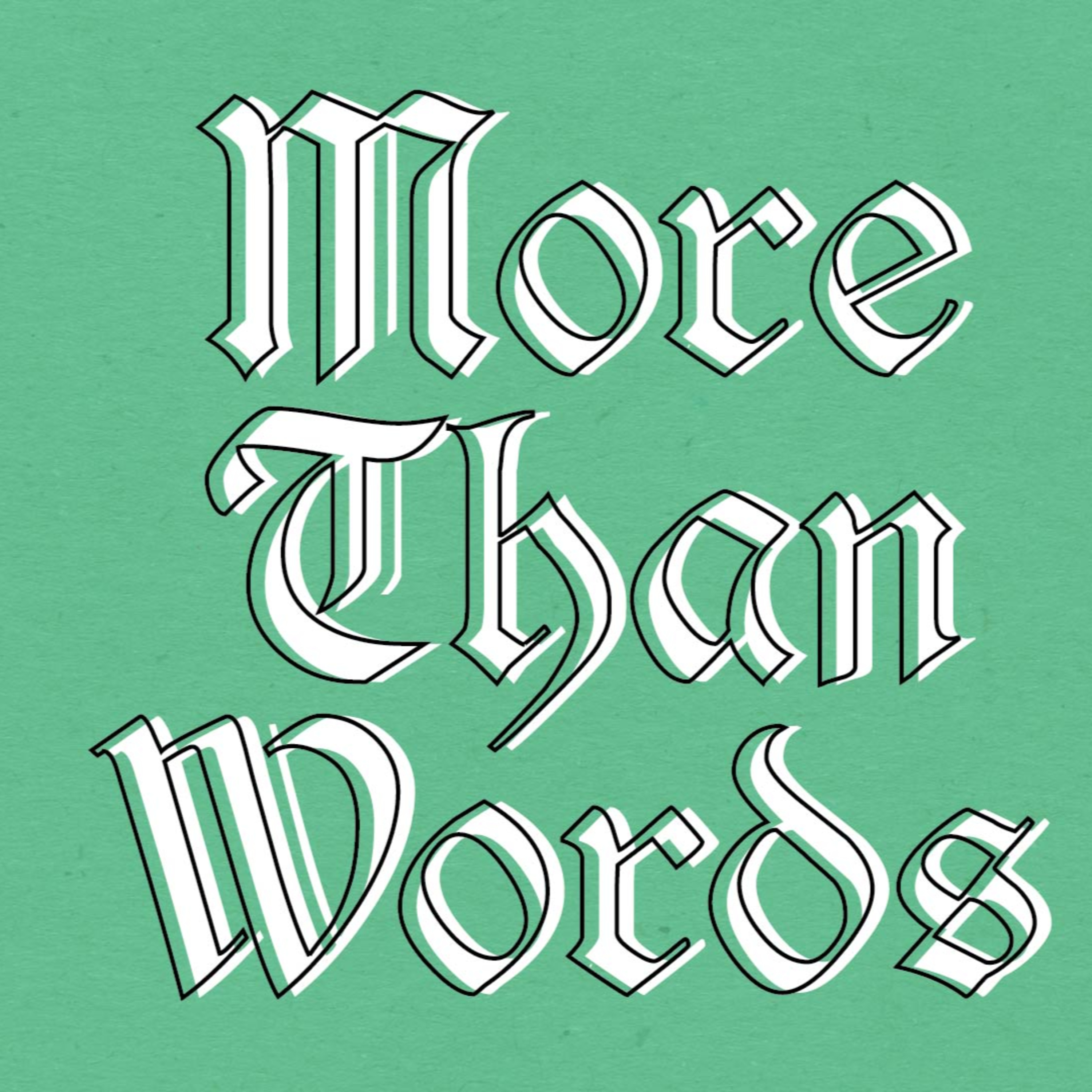 More Than Words // Story, Covenant, and Authority  episode artwork