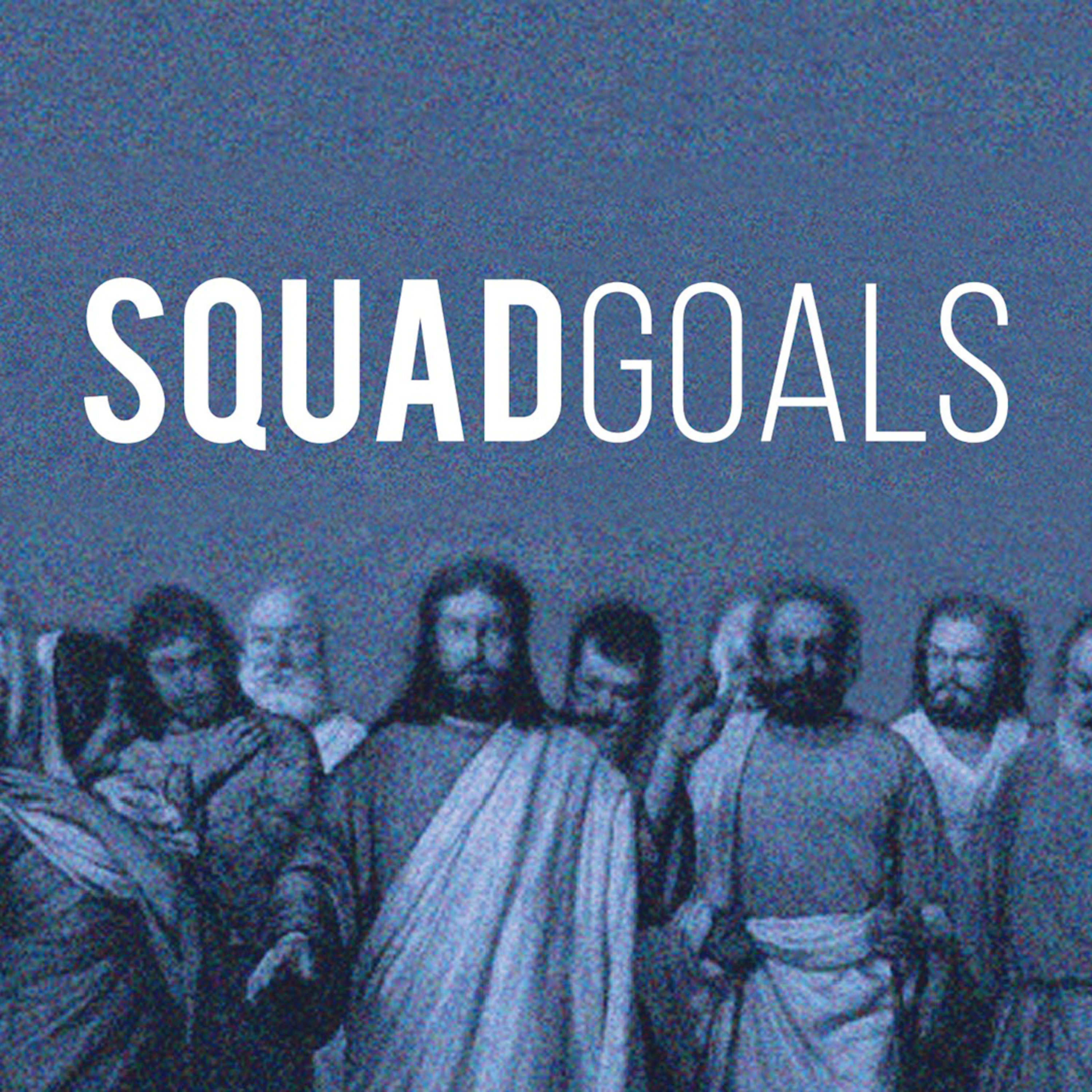 Squad Goals // Gospel Friendships episode artwork