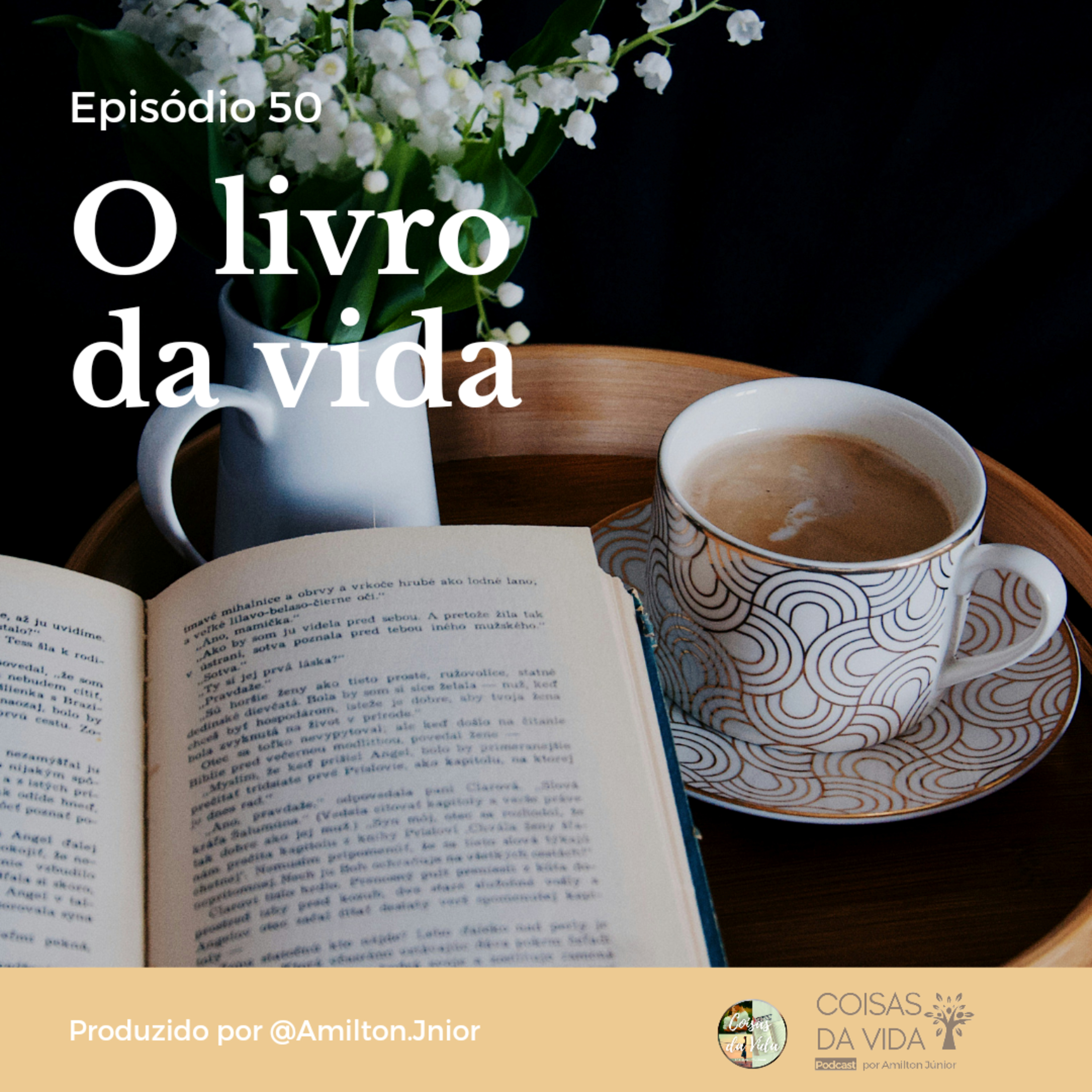 Coisas Da Vida Podcast