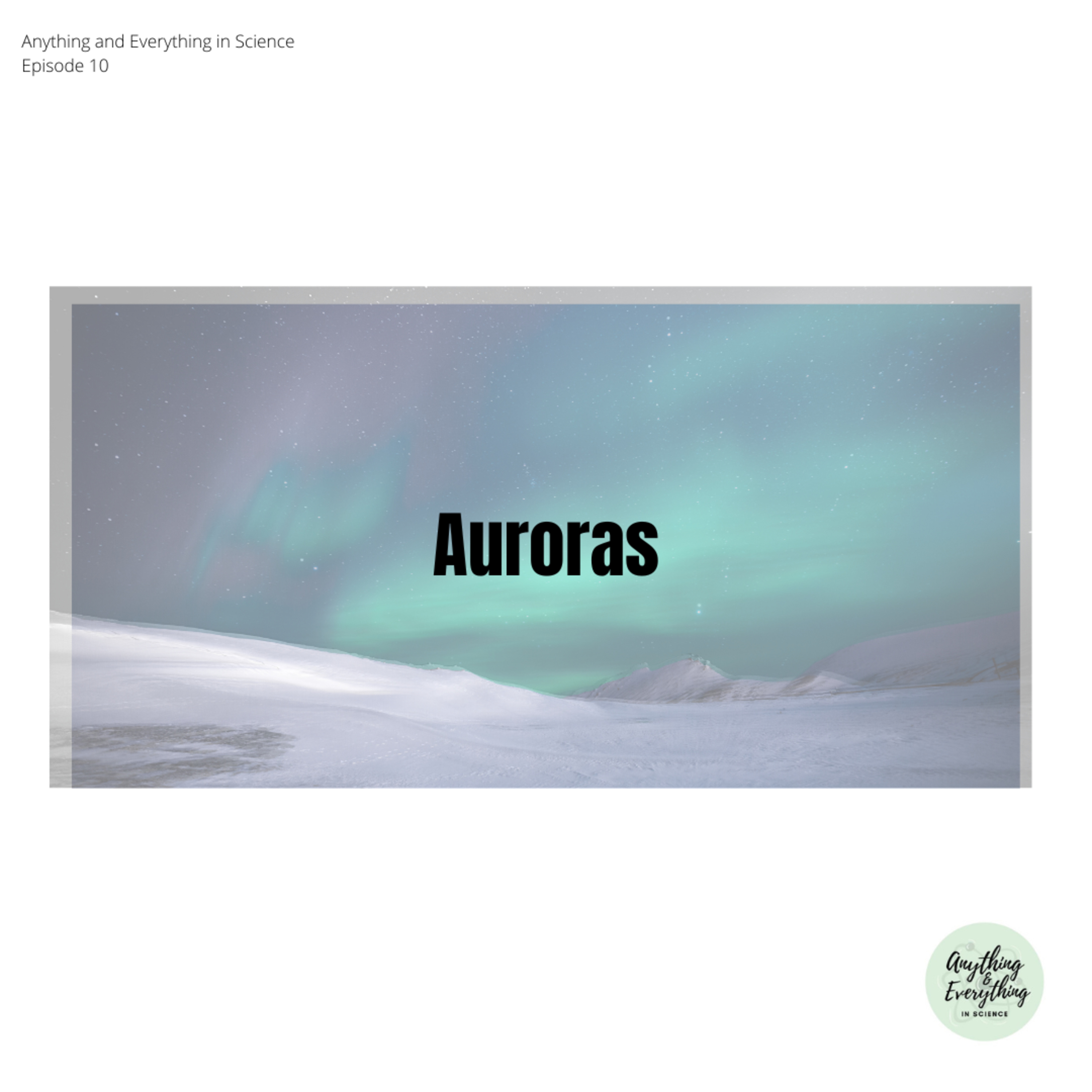 The Science Behind Auroras episode artwork