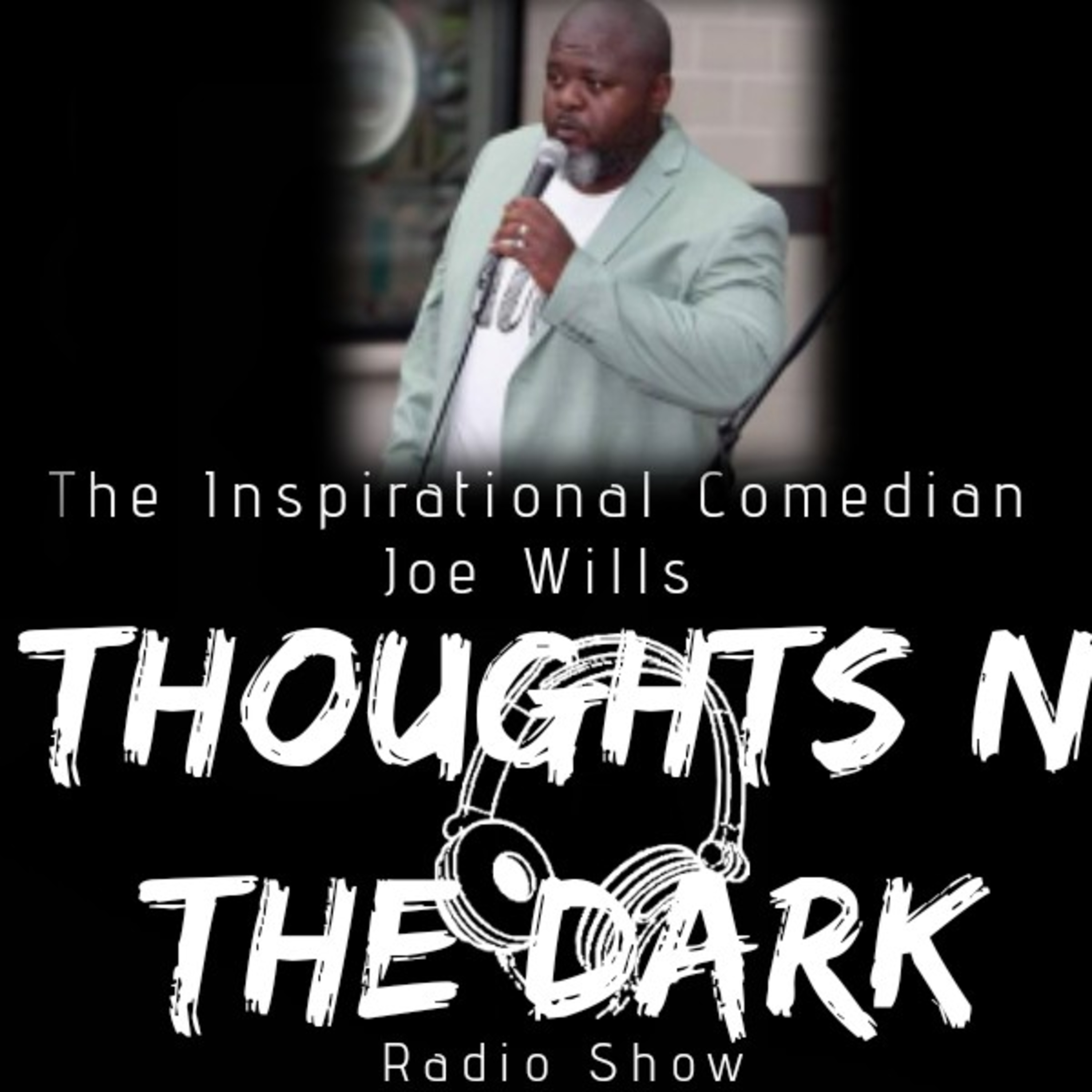 A Few Laughs With The Inspirational Comedian Joe Wills