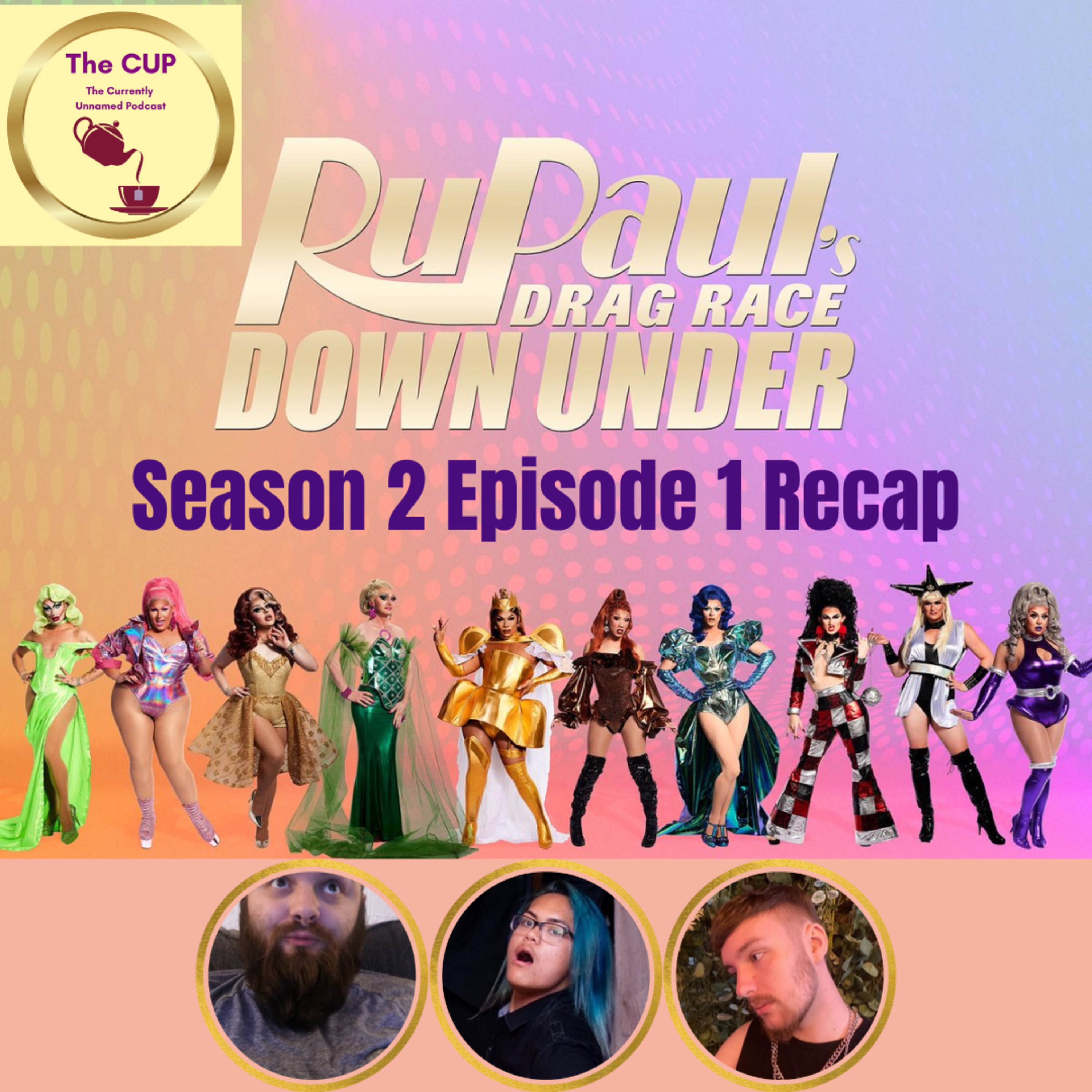 The Tea on Episode 1 of Drag Race Down Under Season 2 | The CUP 🍵