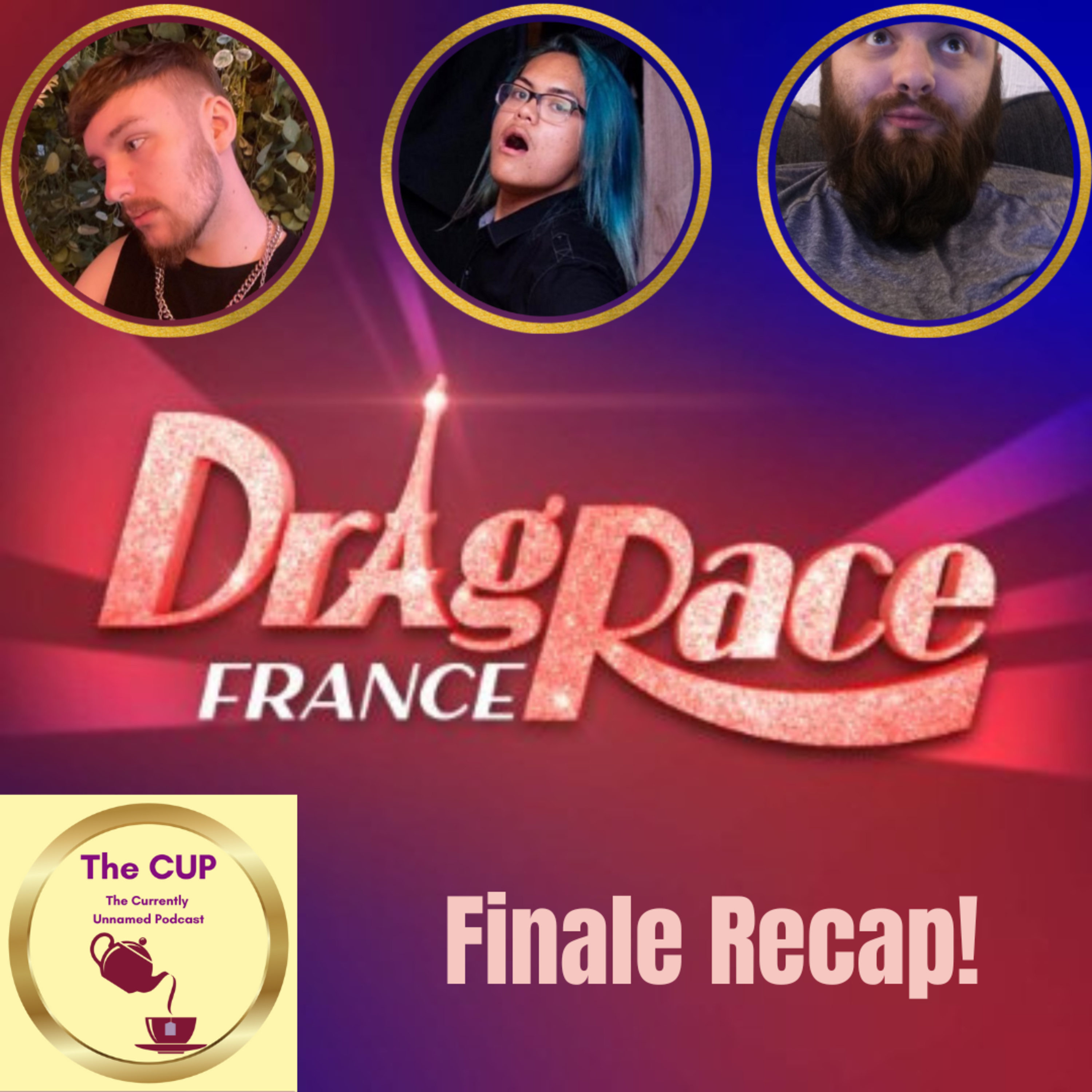 The Tea on Drag Race France Season 1 Finale! | The CUP 🍵