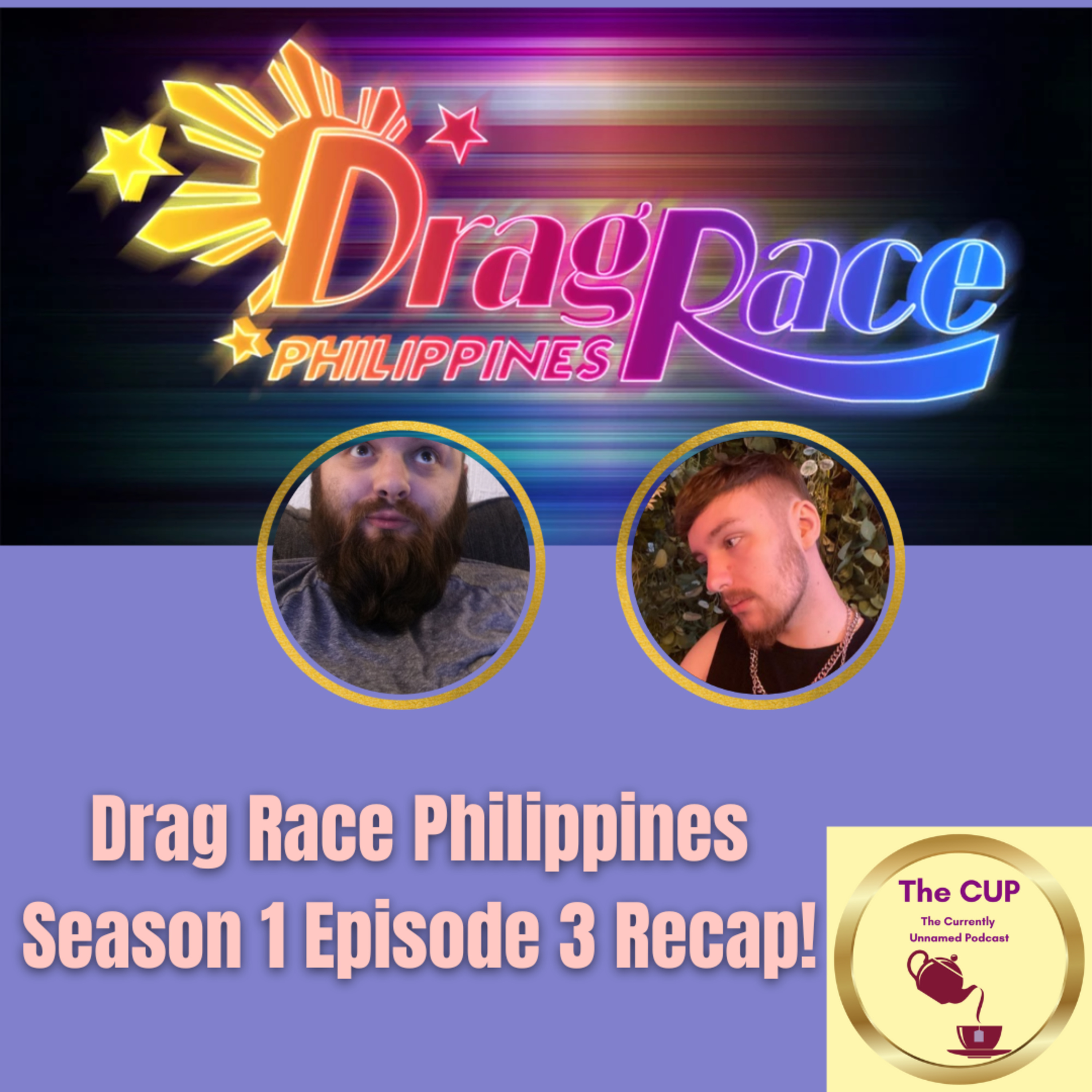 The Tea on Drag Race Philippines Season 1 Episode 3 Recap | The CUP 🍵