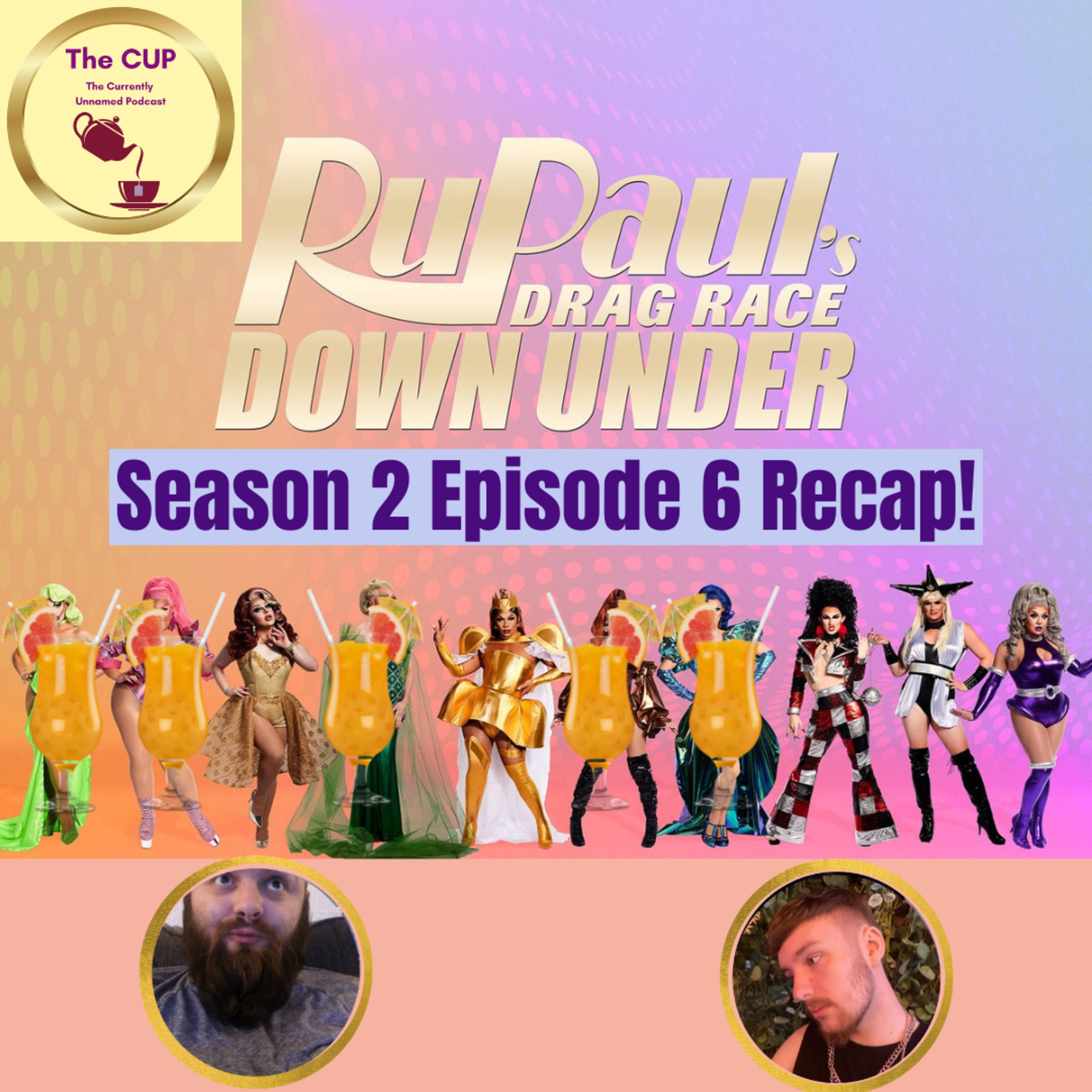 The Tea on Drag Race Down Under Season 2 Episode 6 | The CUP 🍵