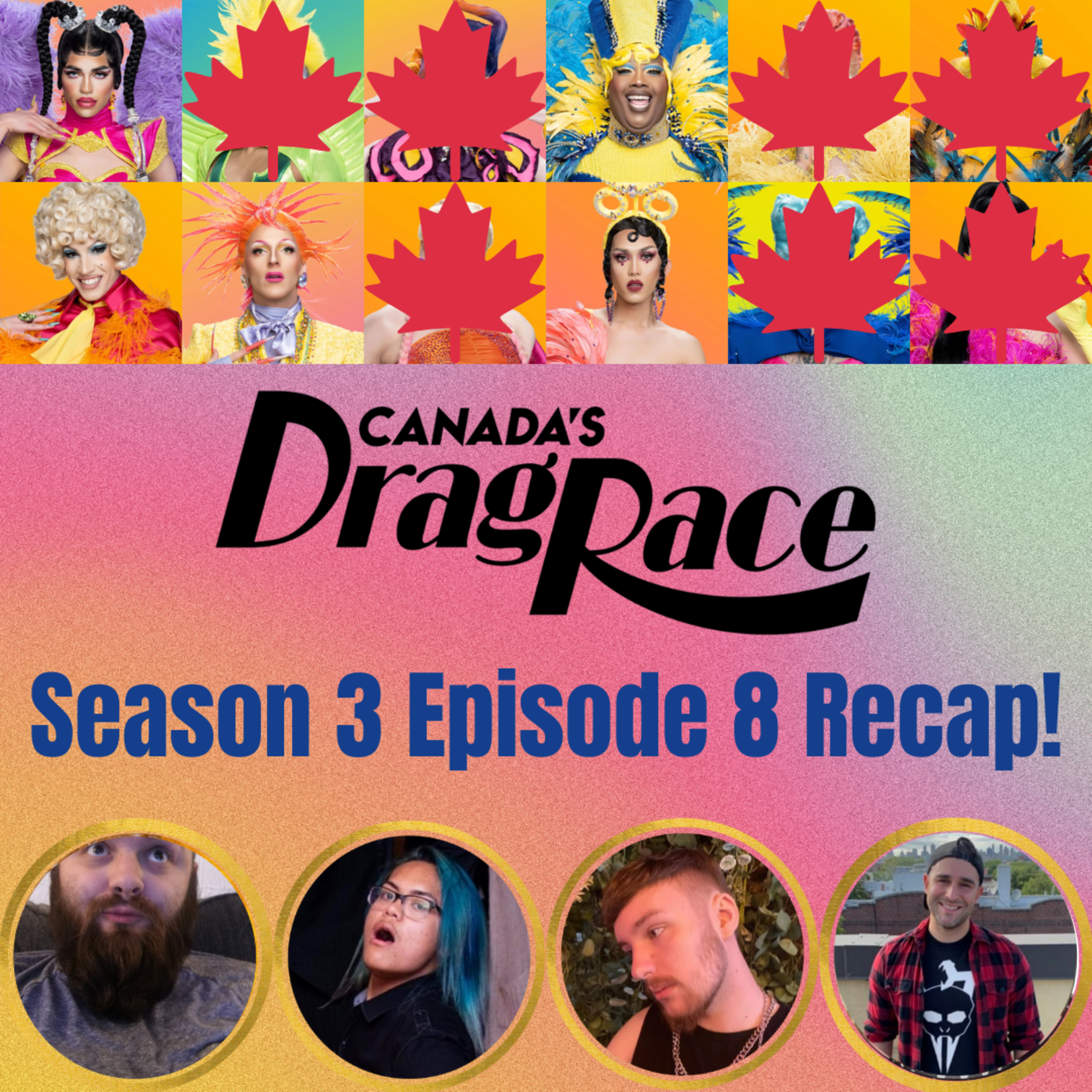 The Tea on Canada's Drag Race Season 3 Episode 8 | The CUP 🍵