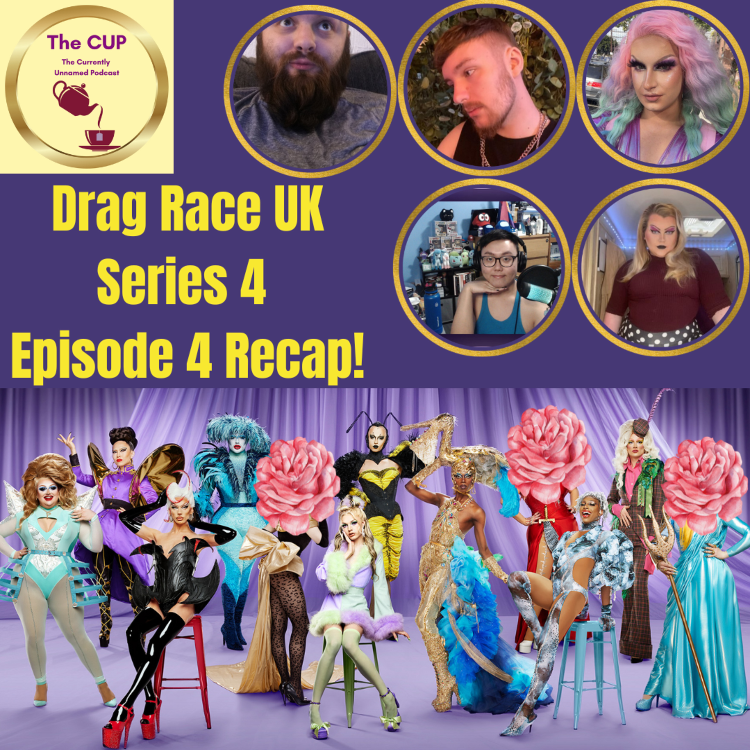 The Tea on Drag Race UK Series 4 Episode 4! | The CUP 🍵