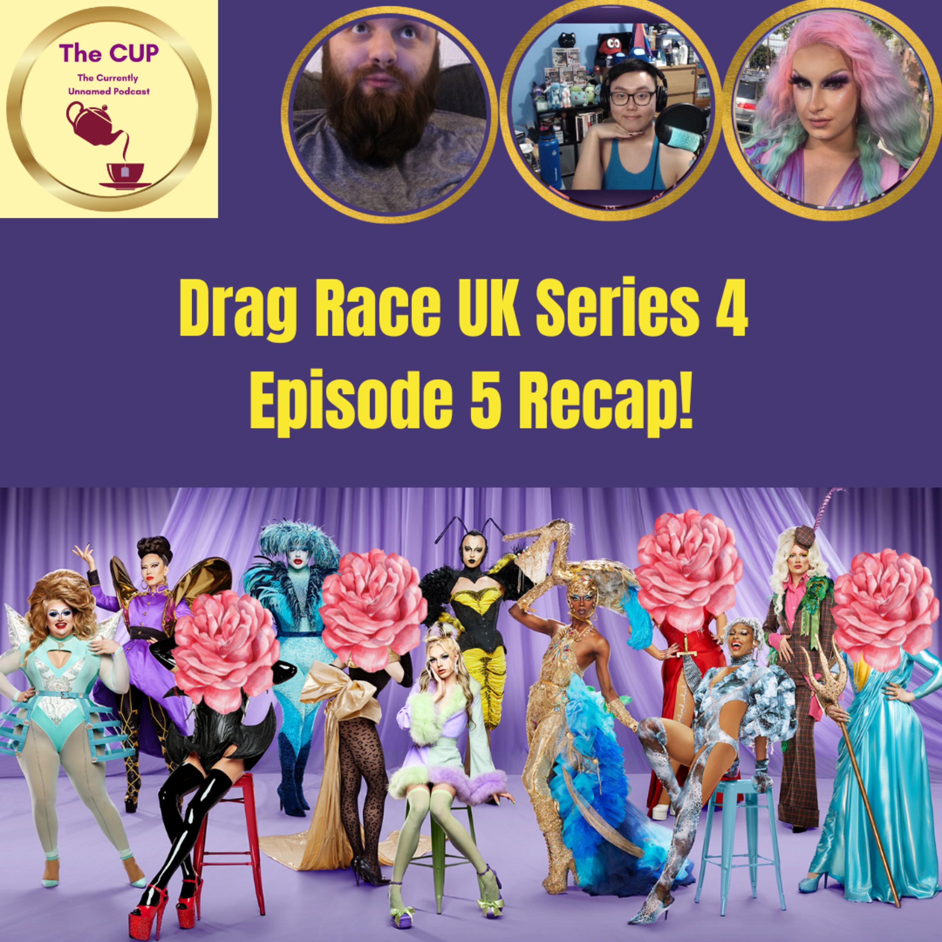 The Tea on Drag Race UK Series 4 Episode 5! | The CUP 🍵