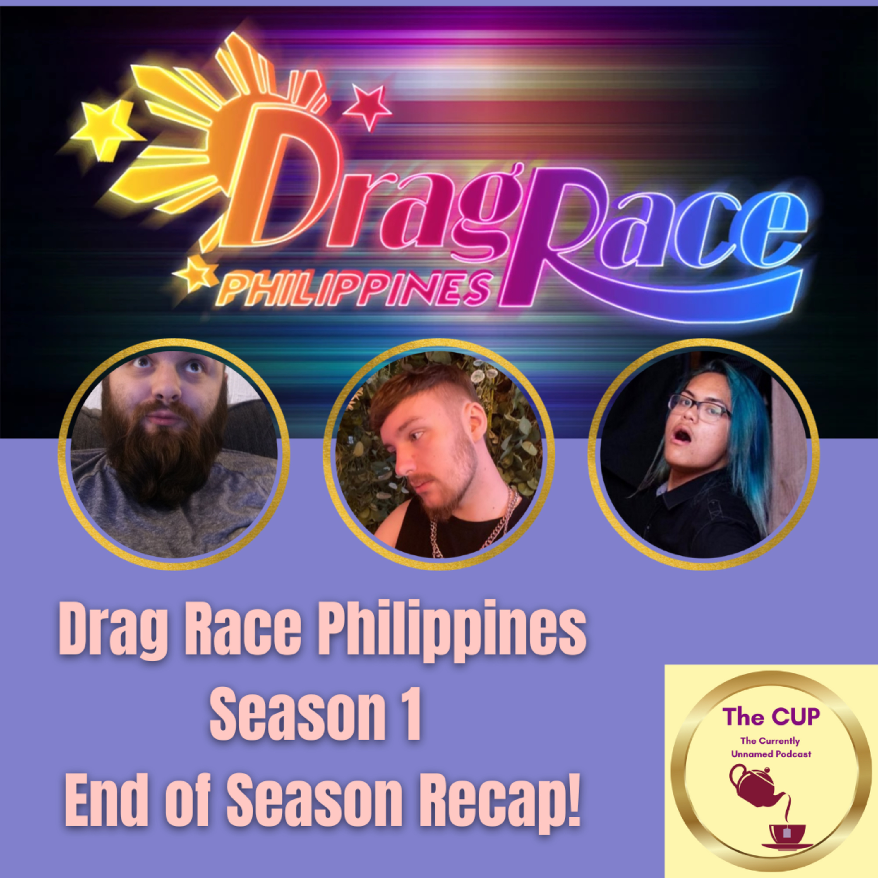 The Tea on Drag Race Philippines Season 1 | End of Season Recap | The CUP 🍵