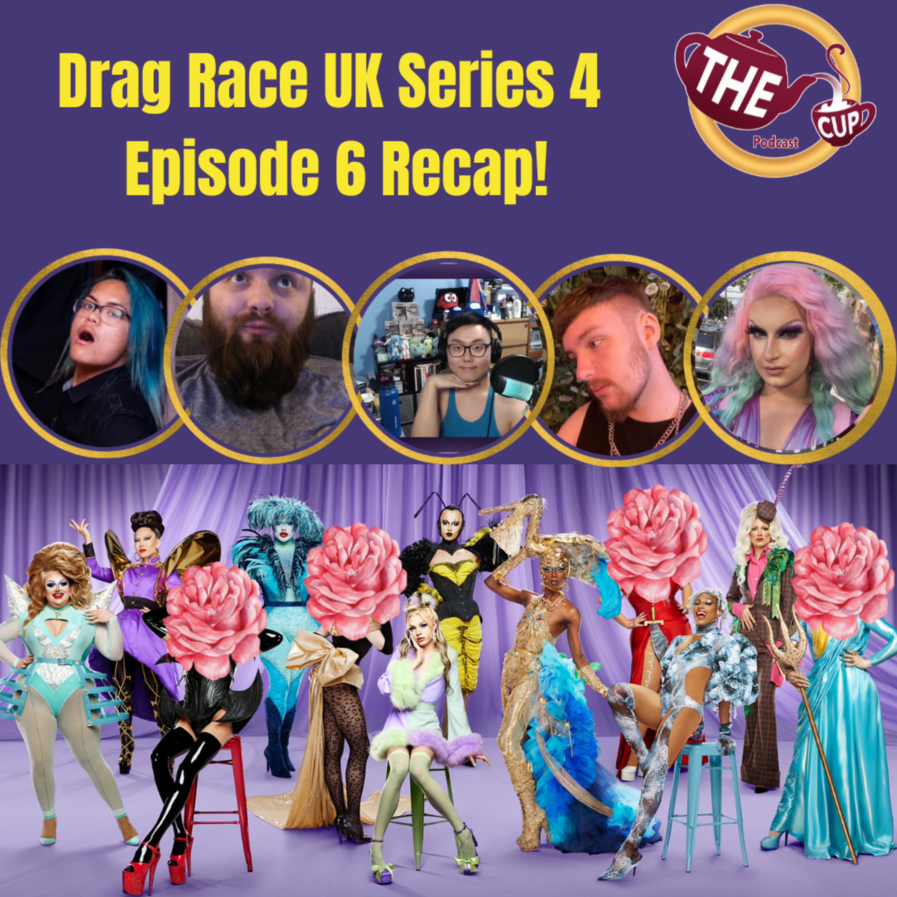 The Tea on Drag Race UK Series 4 Episode 6! | The CUP 🍵