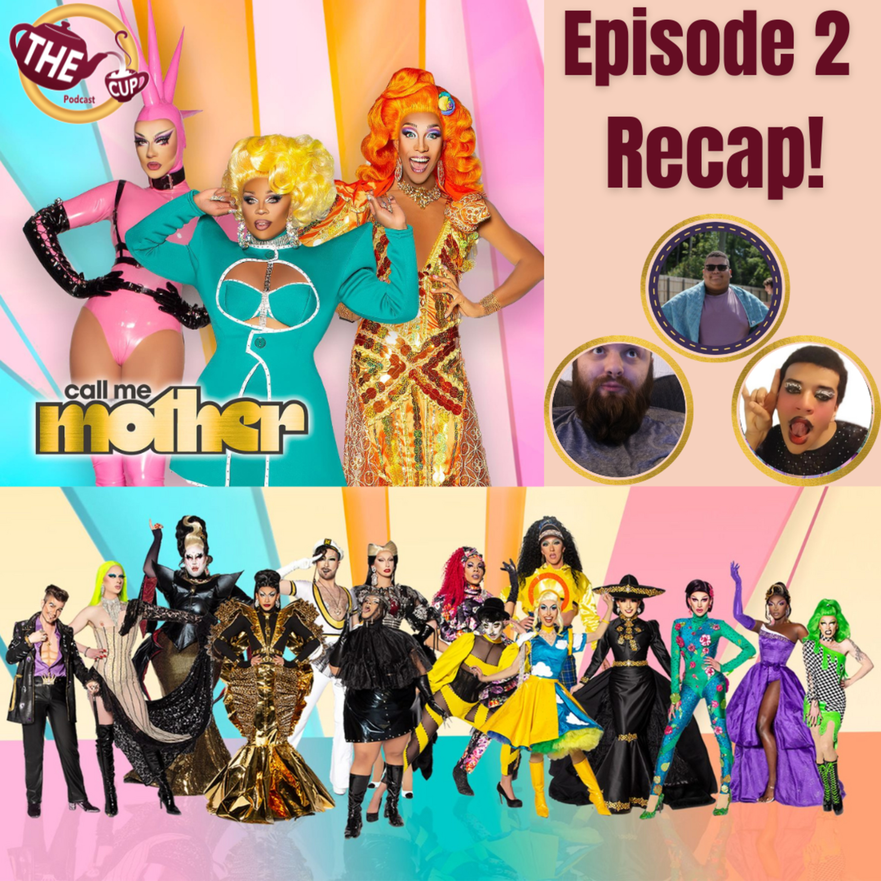 The Tea on Call Me Mother Season 2 Episode 2! | The CUP 🍵