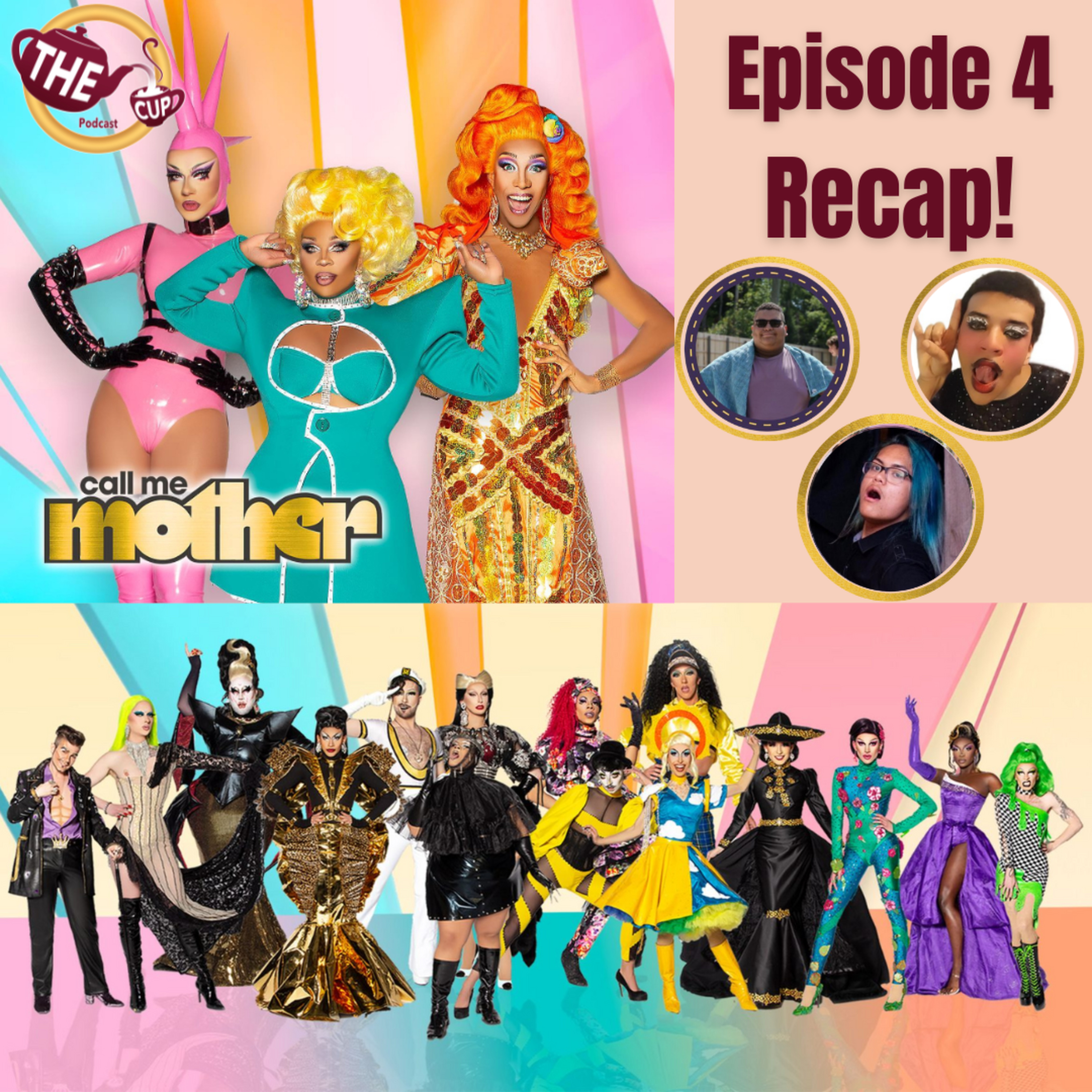 The Tea on Call Me Mother Season 2 Episode 4! | The CUP 🍵