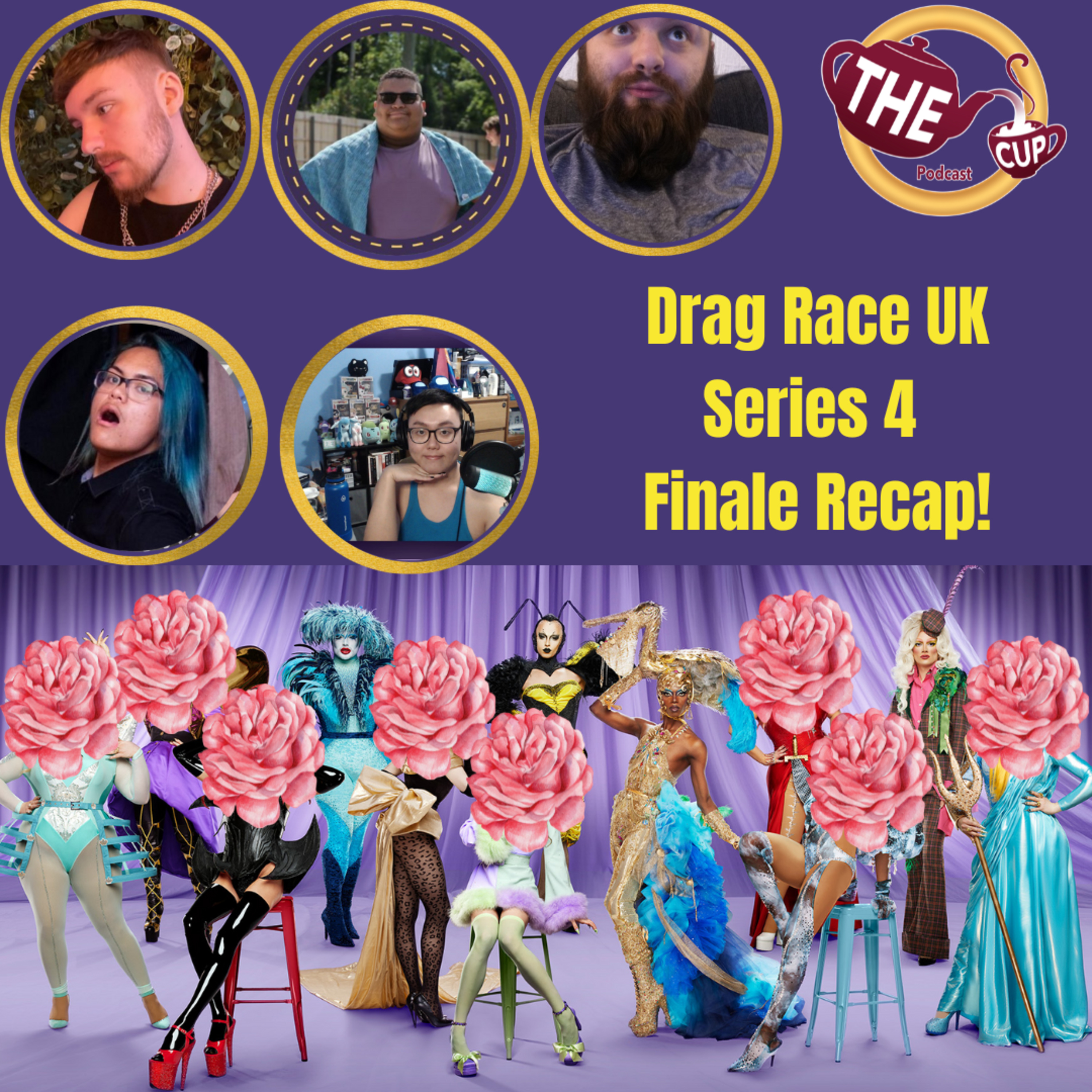 The Tea on Drag Race UK Series 4 Finale! | The CUP 🍵