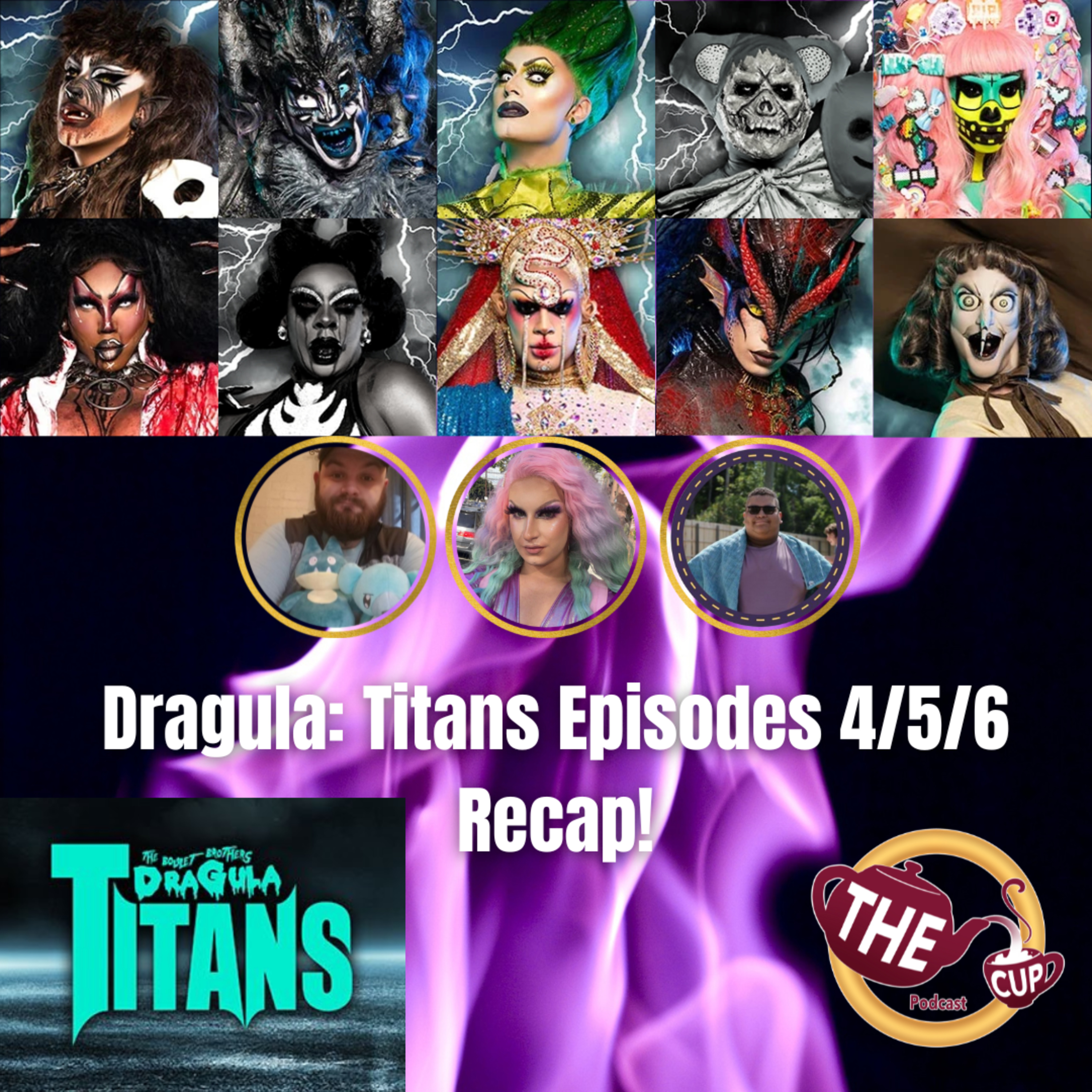 The Tea on Dragula: Titans Episodes 4, 5, & 6! | The CUP 🍵