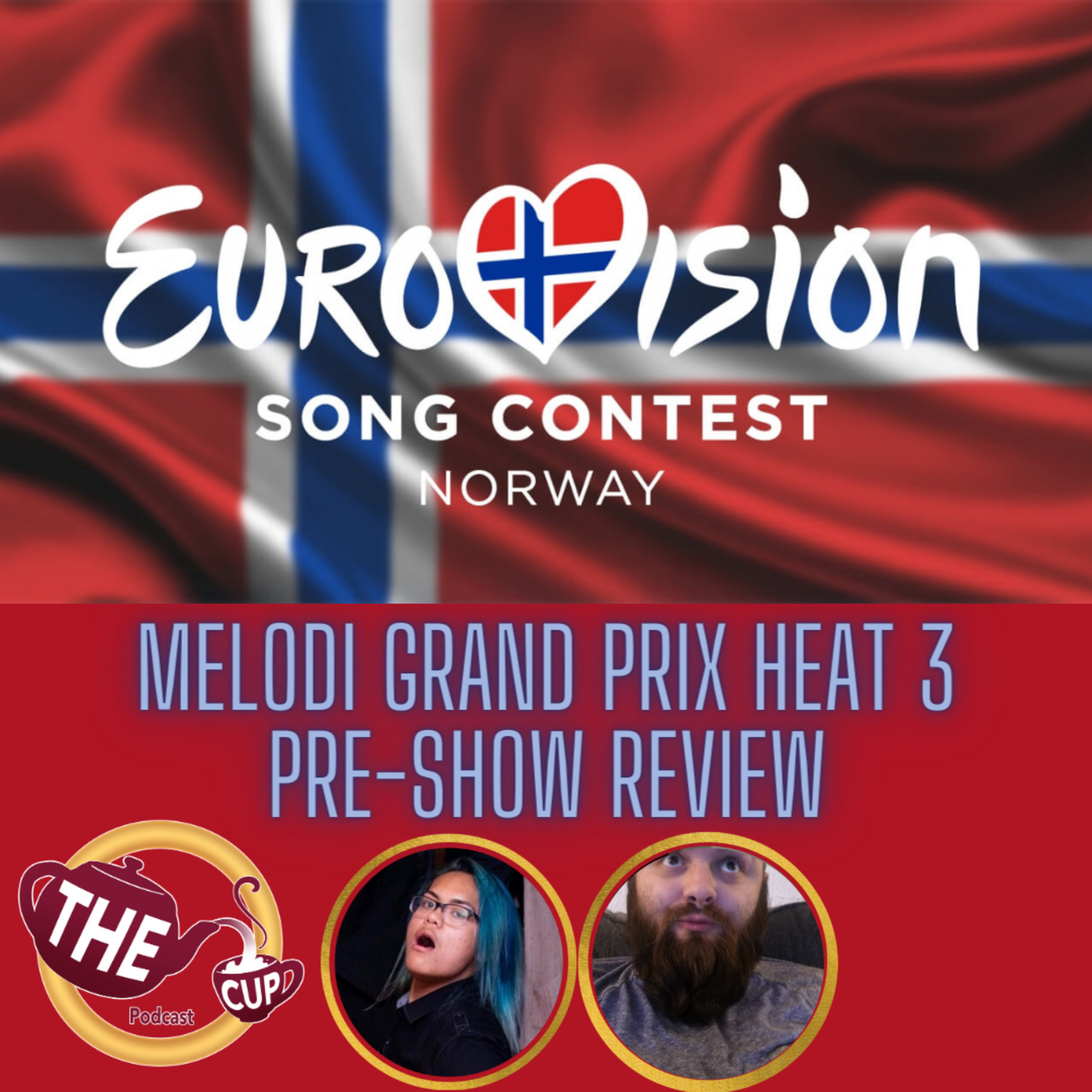 The Tea on #Eurovision | Heat 3 of Melodi Grand Prix 2023 | Norway NS Pre-Show Review | The CUP 🍵
